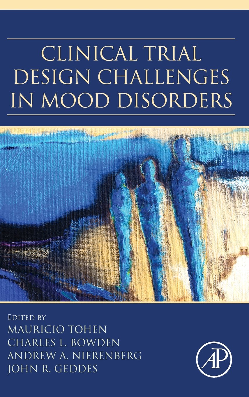 Clinical Trial Design Challenges in Mood Disorders,Used