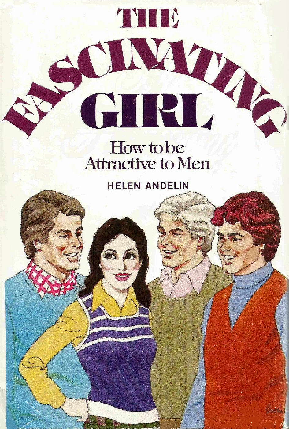 The Fascinating Girl: How To Be Attractive To Men