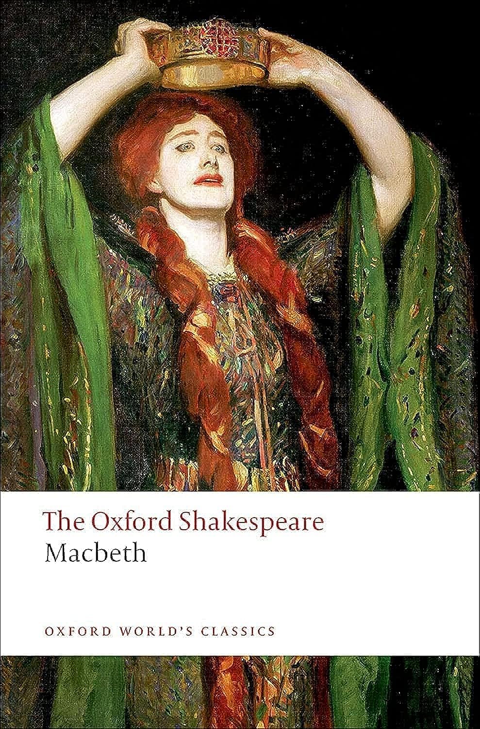 The Oxford Shakespeare: Macbeth (Oxford World'S Classics)