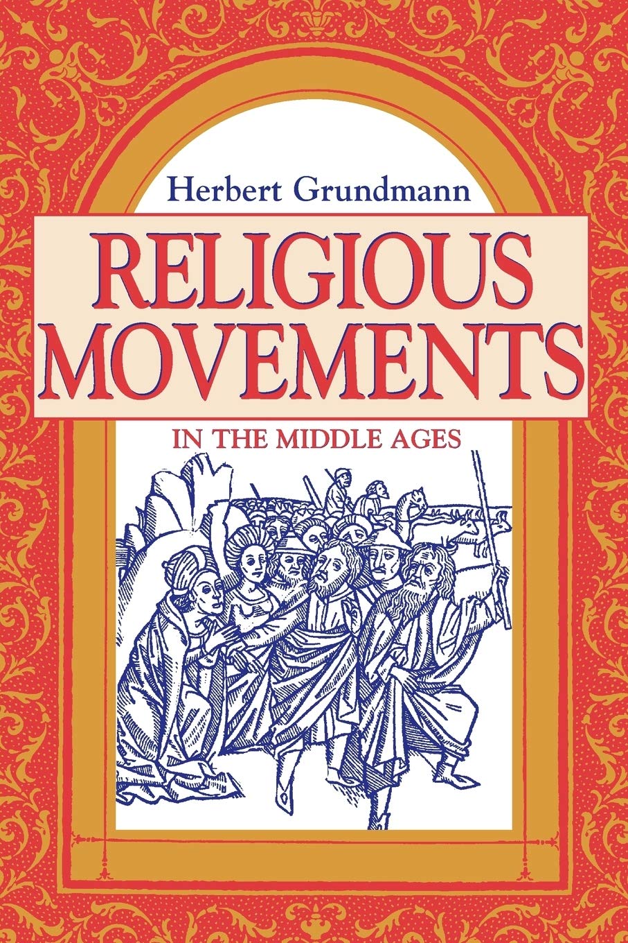Religious Movements in the Middle Ages,Used