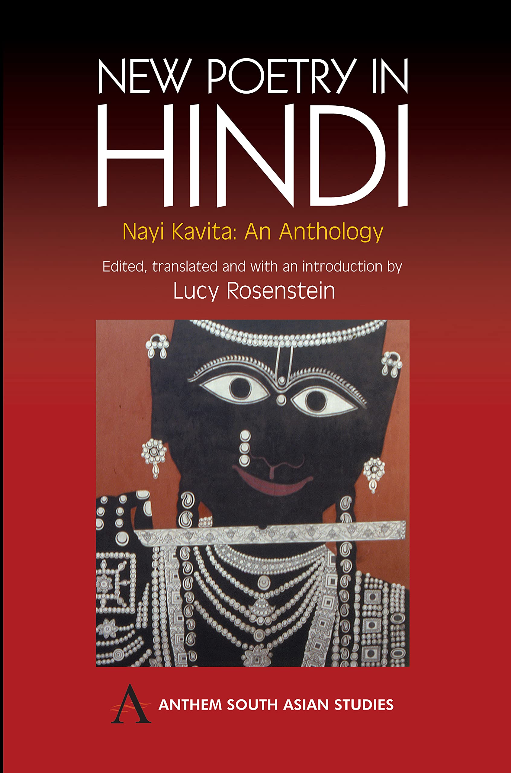 New Poetry in Hindi: Nayi Kavita: An Anthology (Anthem South Asian Studies),Used