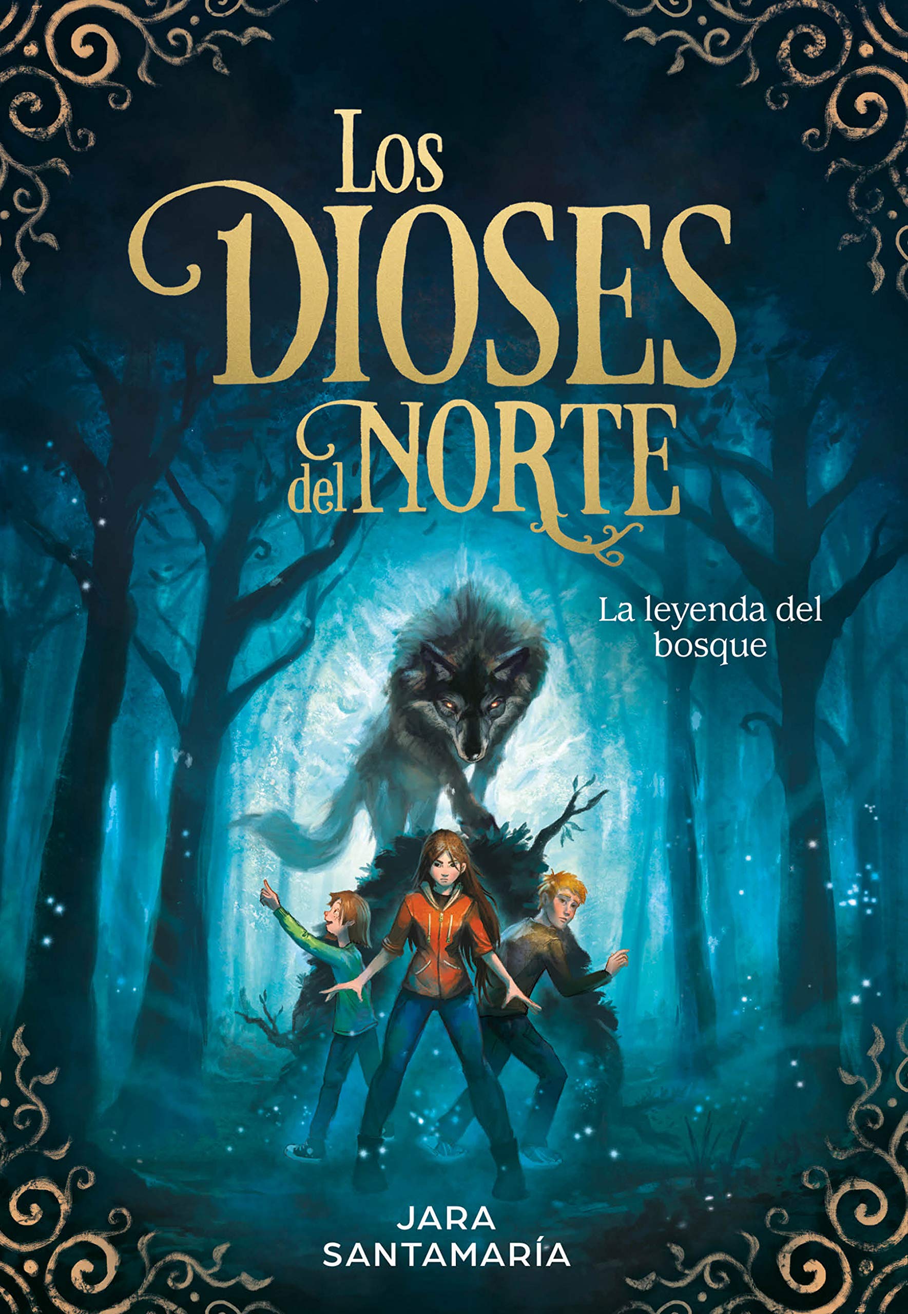 Los dioses del Norte. La leyenda del bosque / The Gods of the North: The Legend of the Forest (Spanish Edition),Used