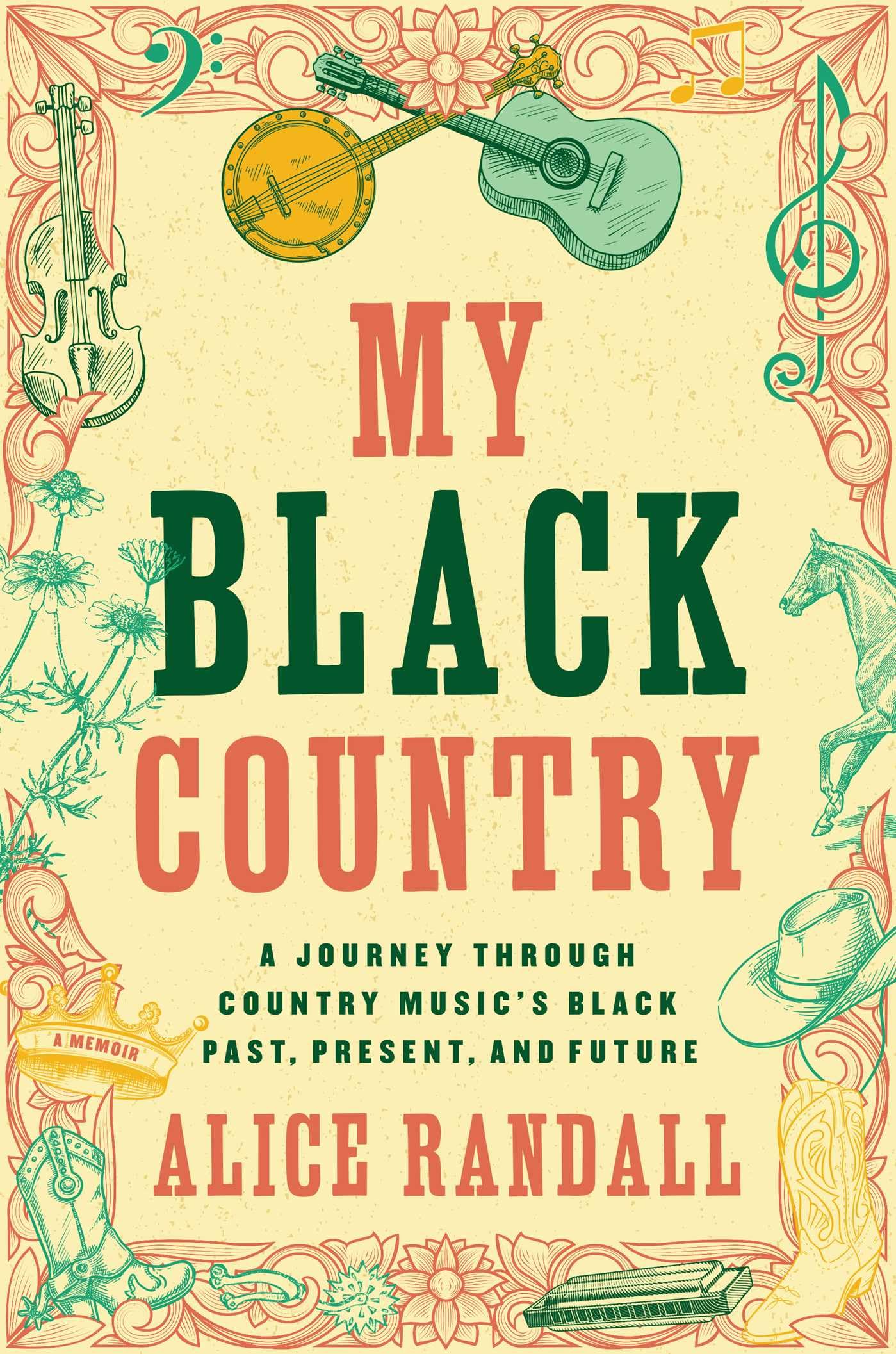 My Black Country: A Journey Through Country Music'S Black Past, Present, And Future,Used