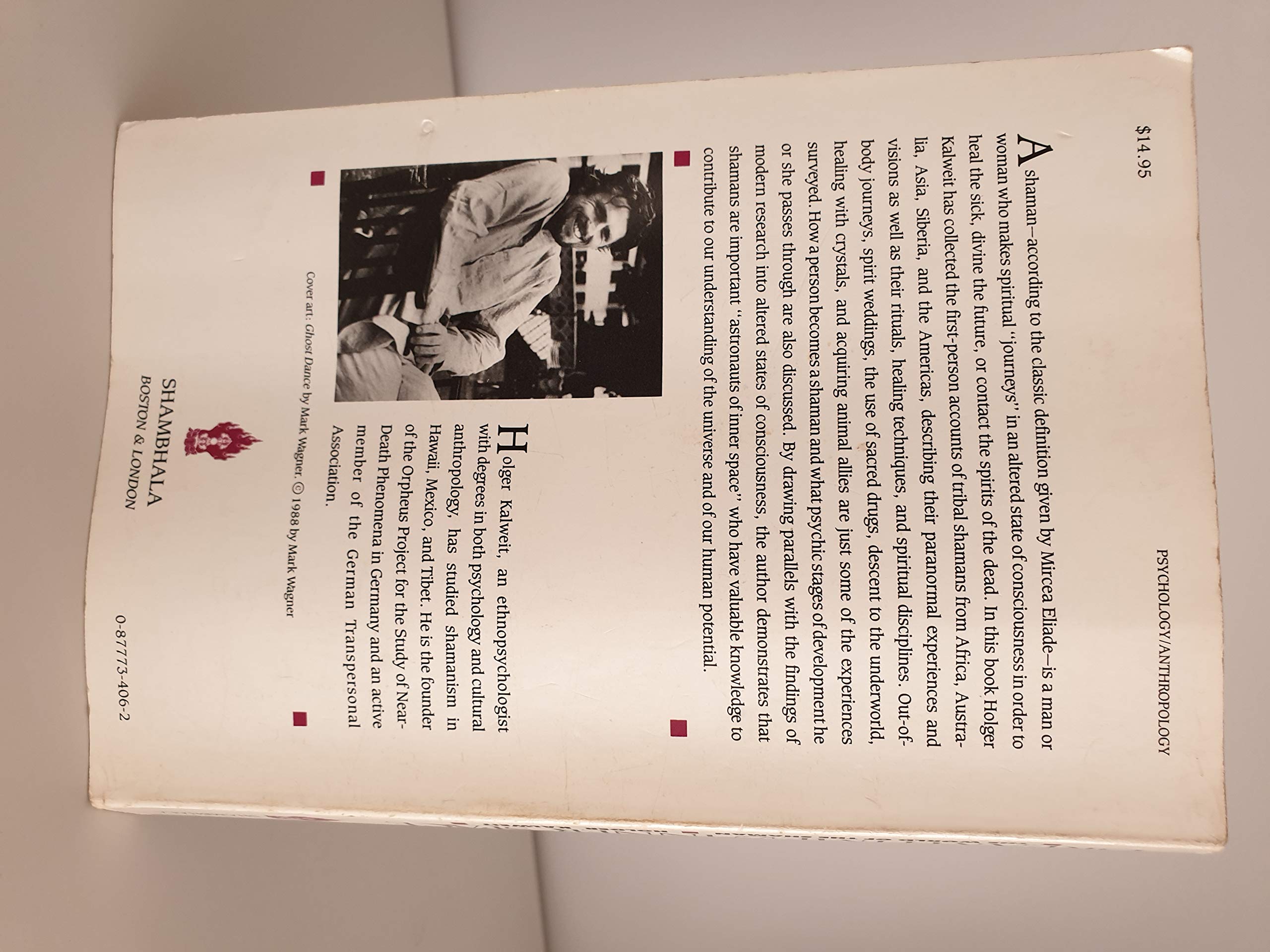 Dreamtime and Inner Space: The World of the Shaman,Used