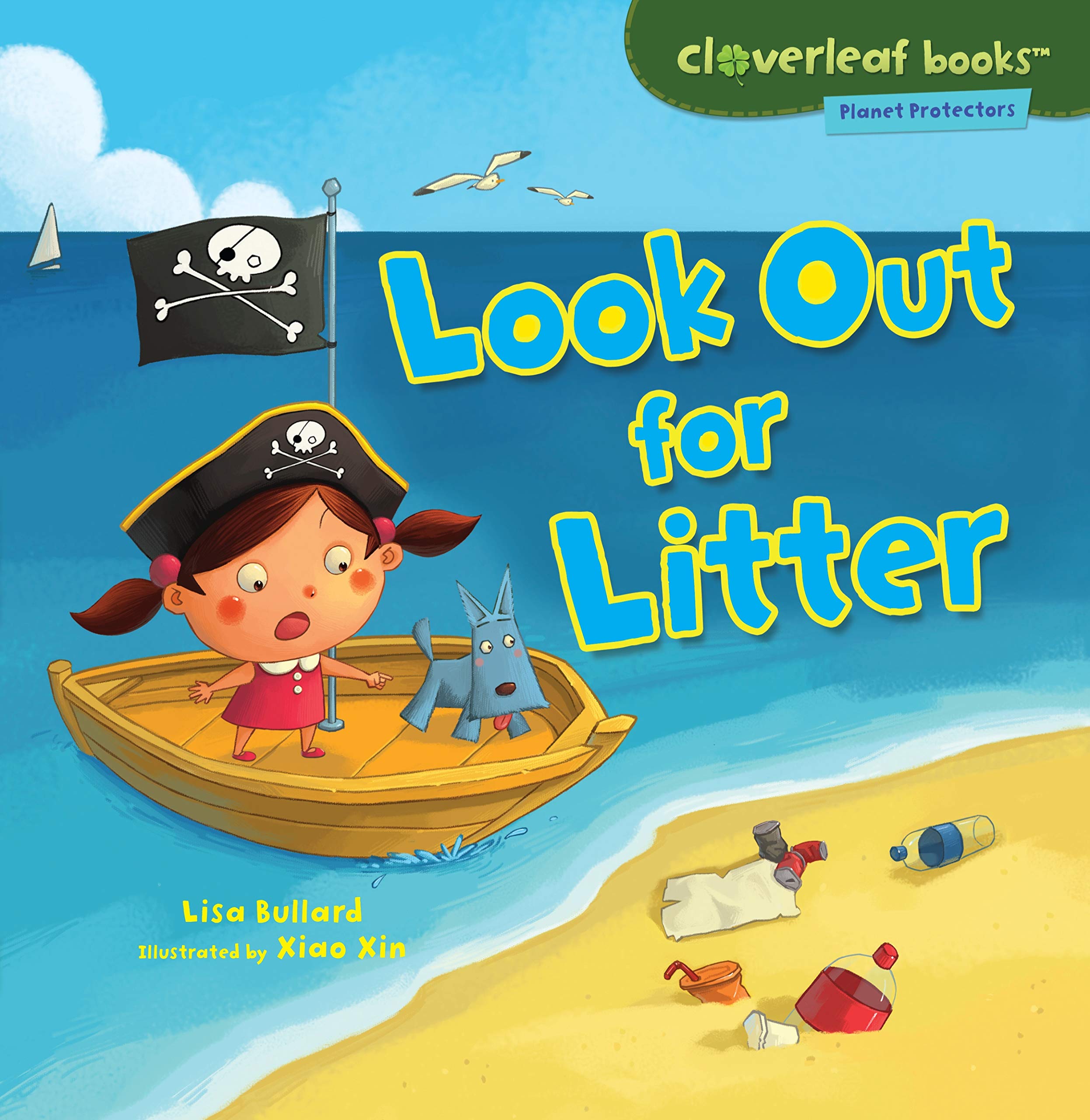 Look Out For Litter (Cloverleaf Books Planet Protectors),New