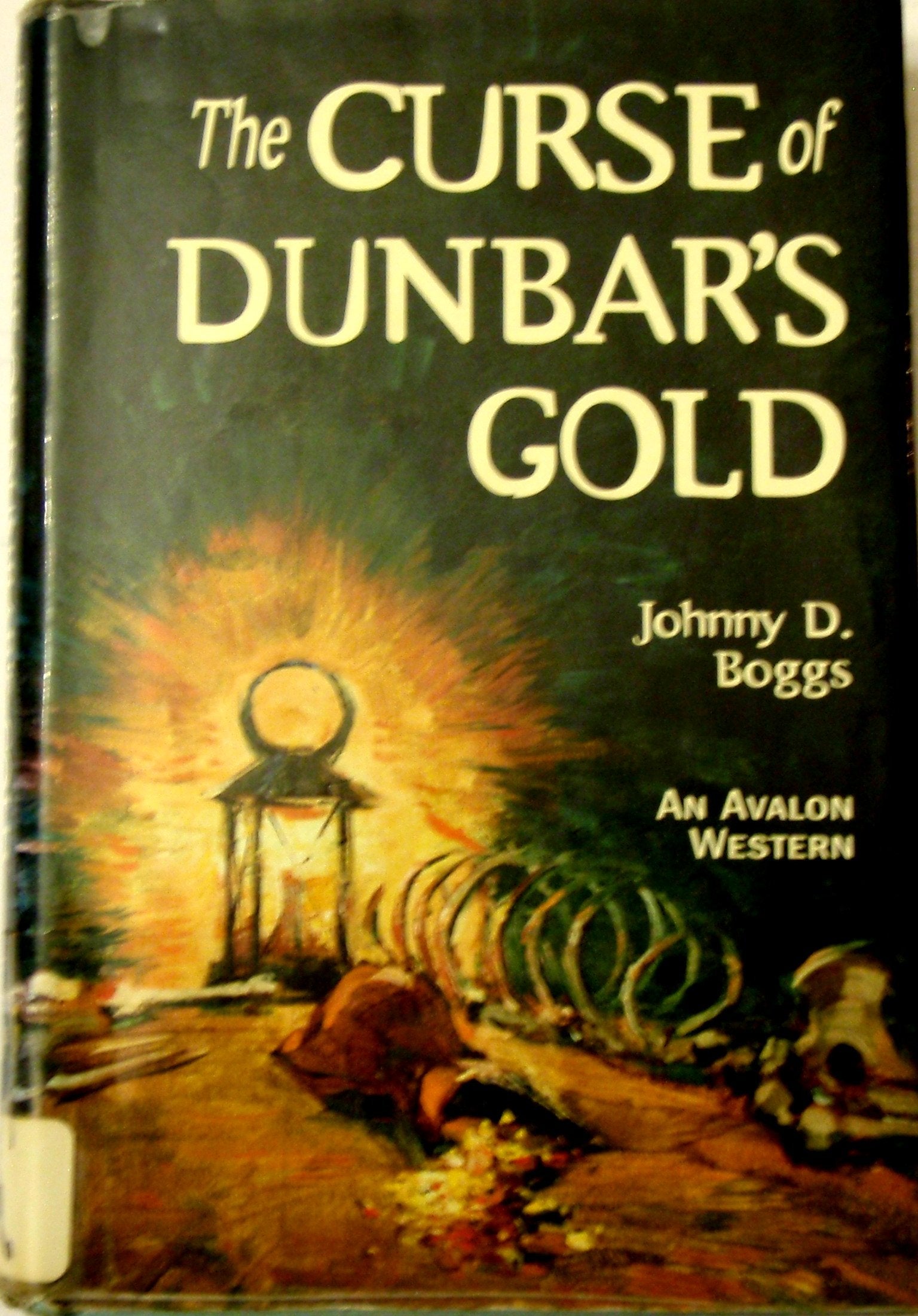 The Curse Of Dunbar'S Gold An Avalon Western,Used
