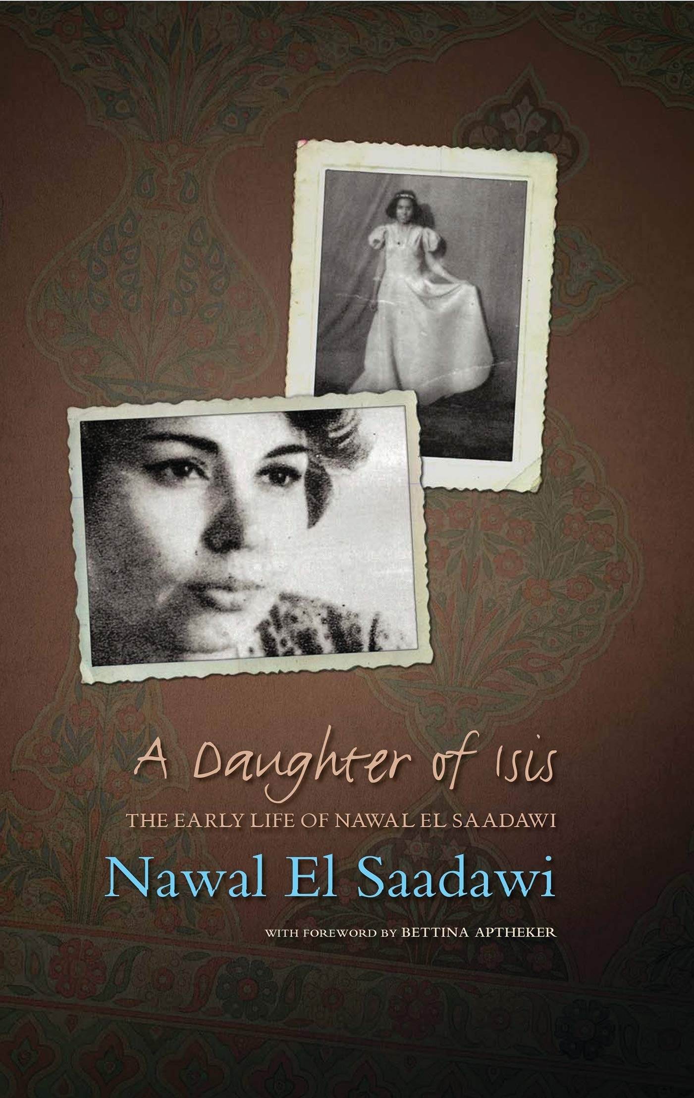 A Daughter of Isis: The Autobiography of Nawal El Saadawi, 2nd ed.,Used