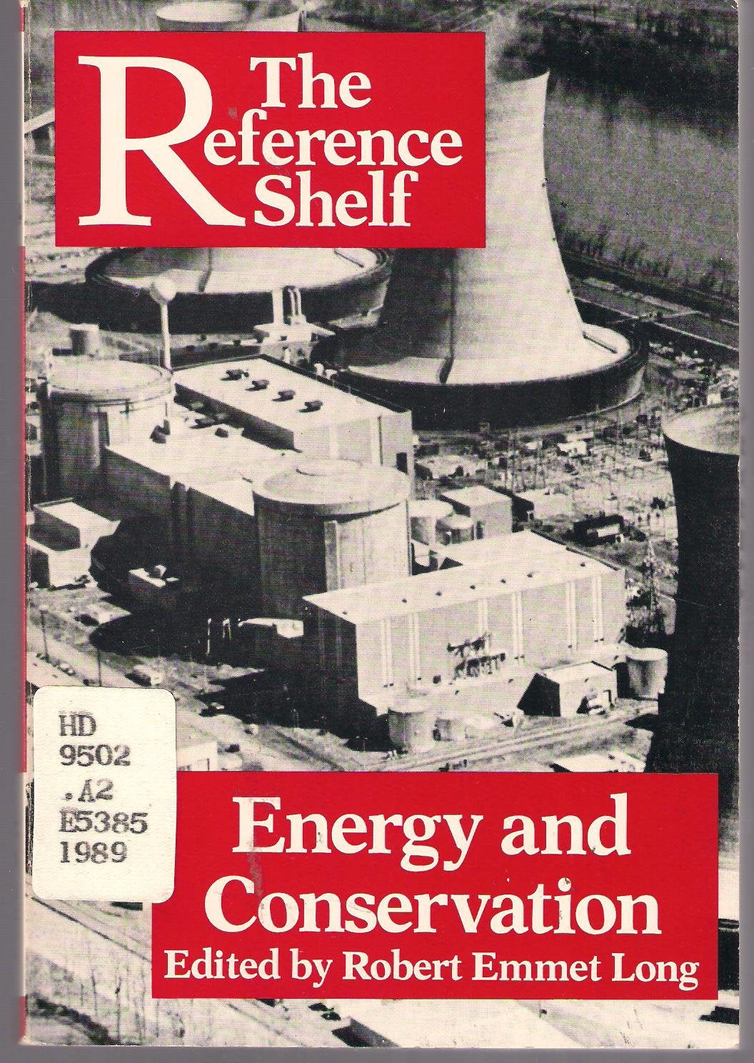 Energy and Conservation (The Reference Shelf, V 61, No 4),Used
