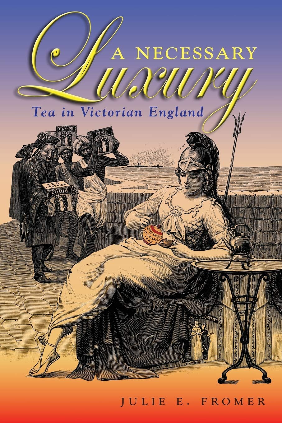 A Necessary Luxury: Tea In Victorian England,Used