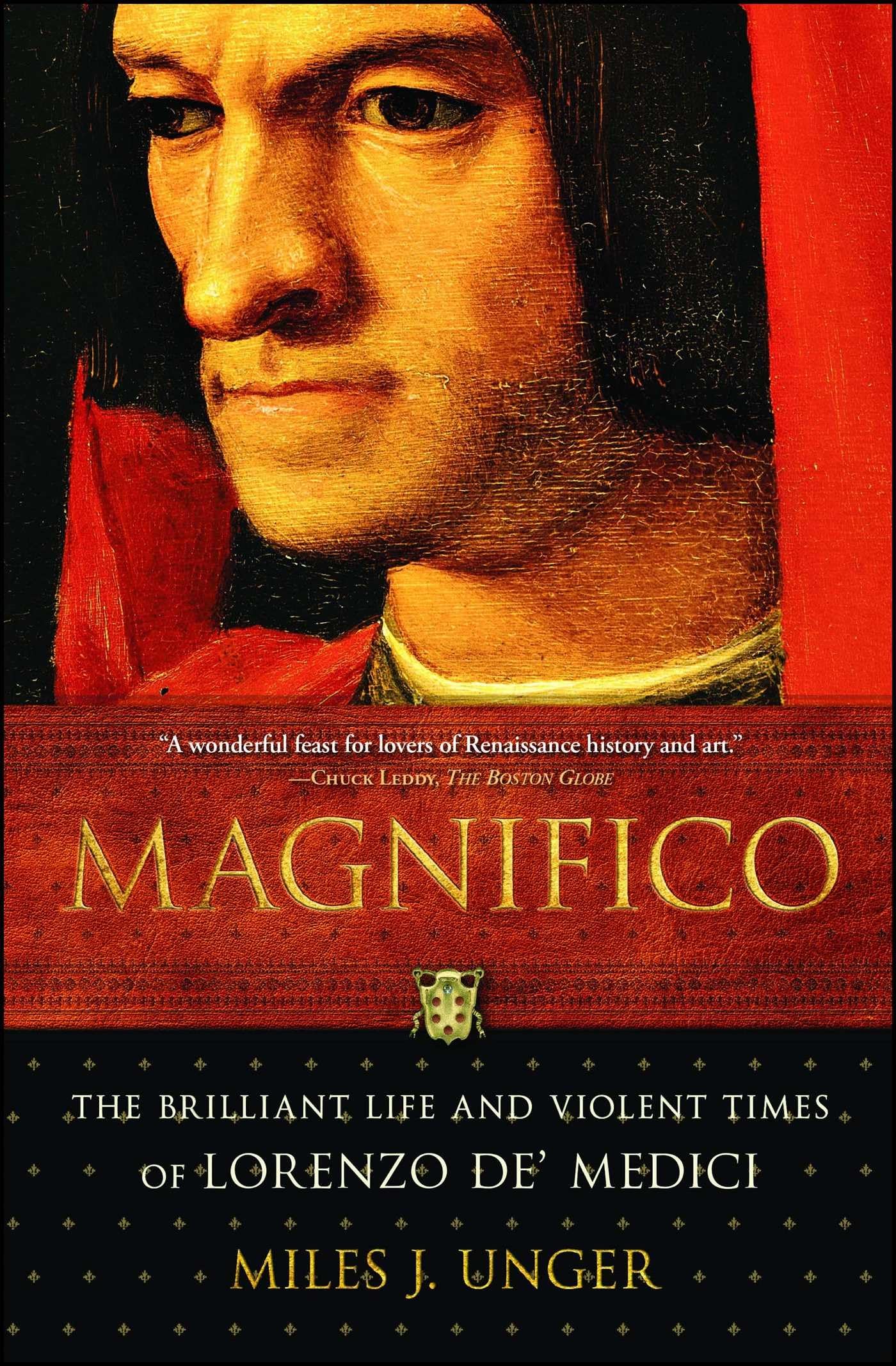 Magnifico: The Brilliant Life And Violent Times Of Lorenzo De' Medici (An Italian Renaissance History),Used