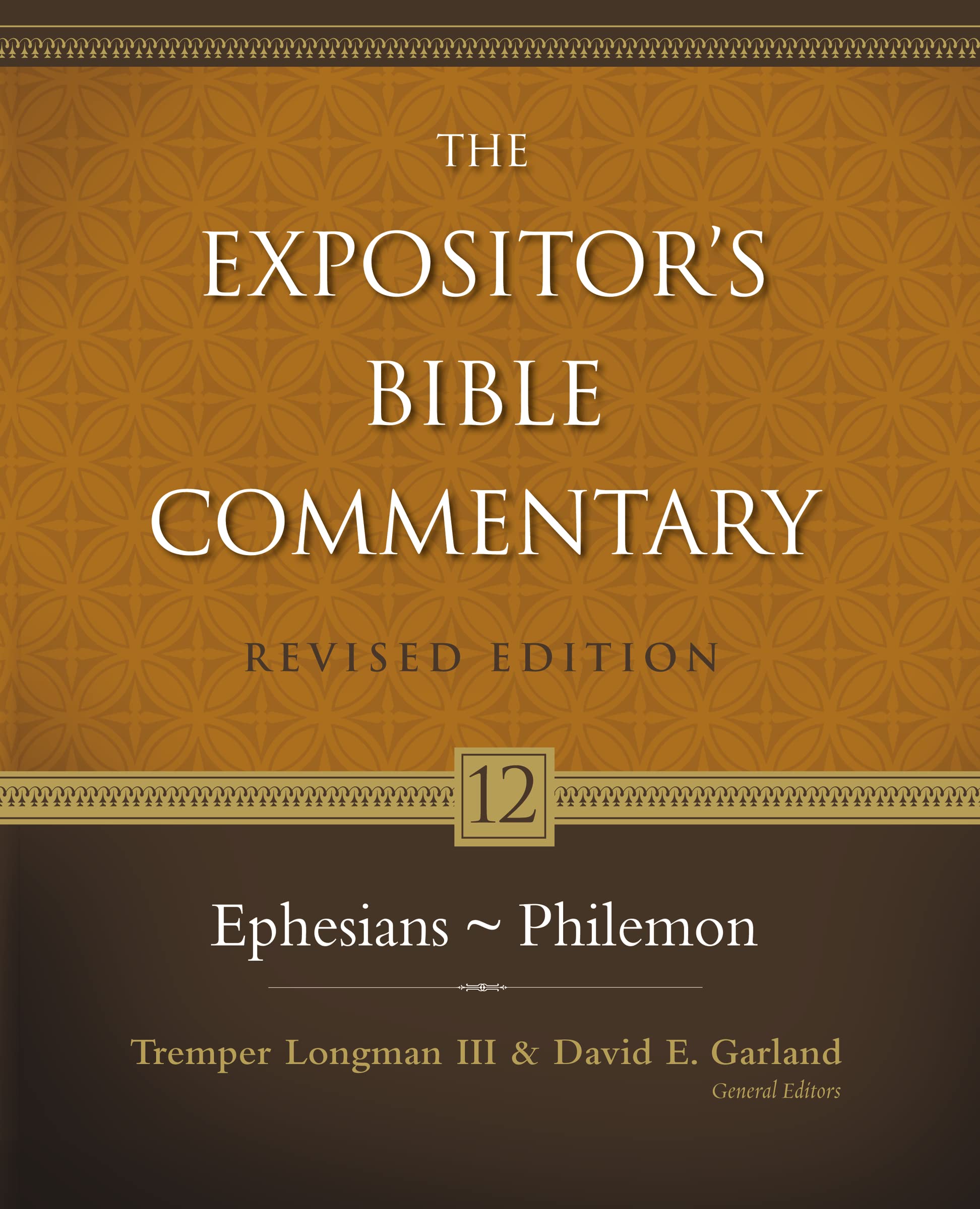 Ephesians  Philemon (12) (The Expositor'S Bible Commentary)