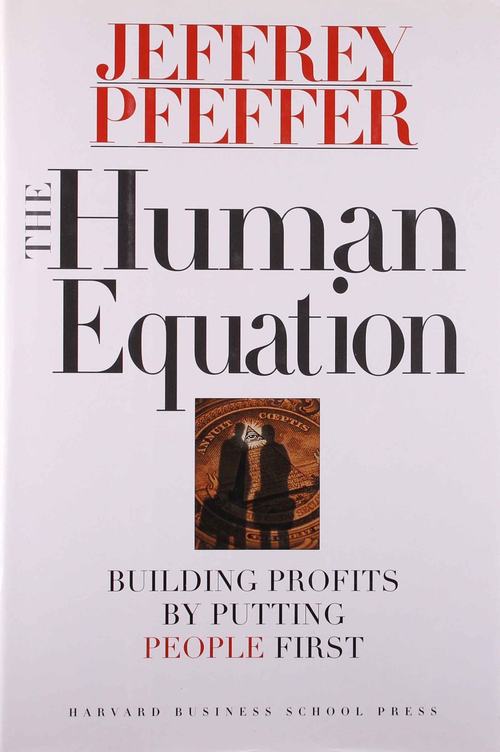 The Human Equation: Building Profits By Putting People First,Used