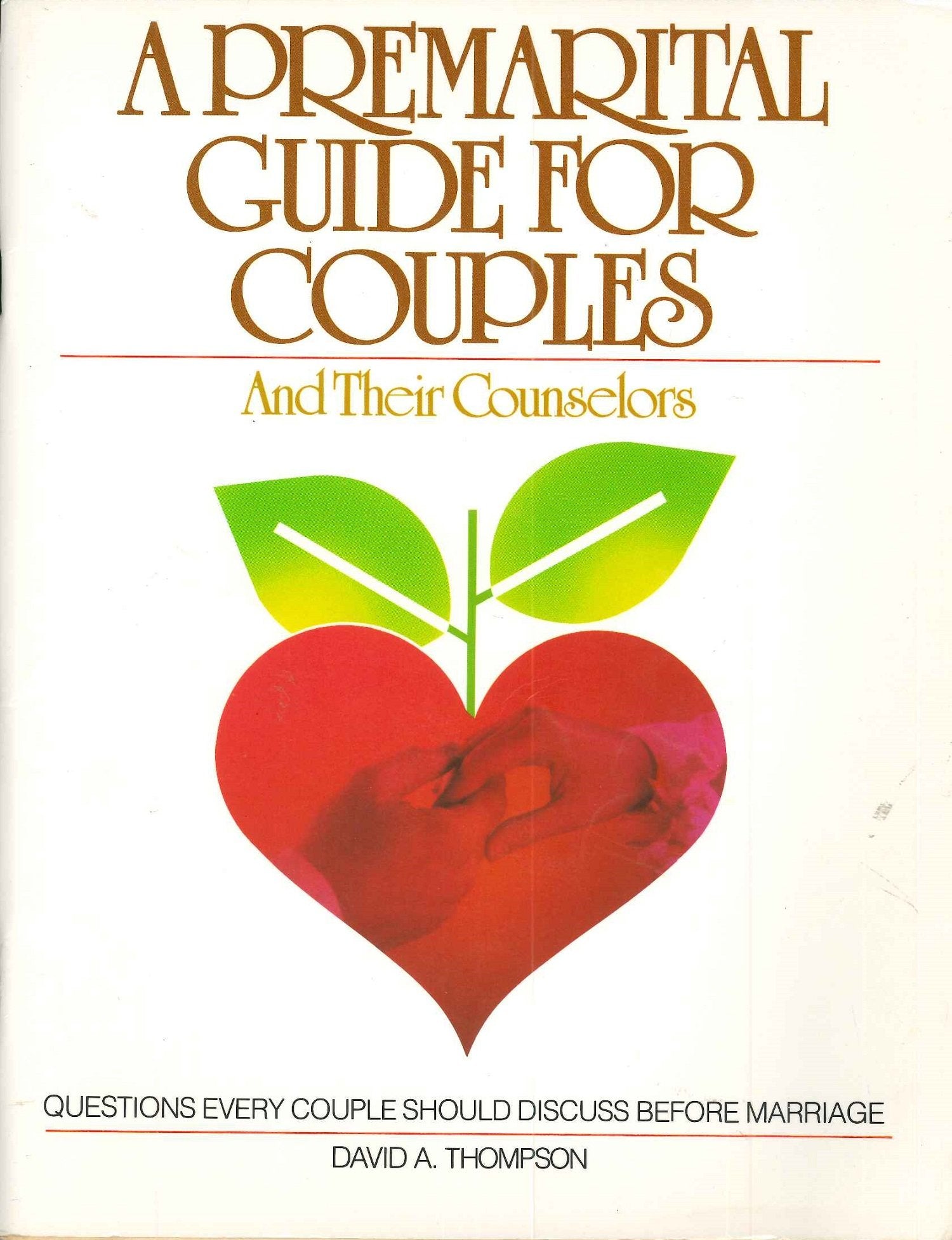 Premarital Guide for Couples and Their Counselors,Used