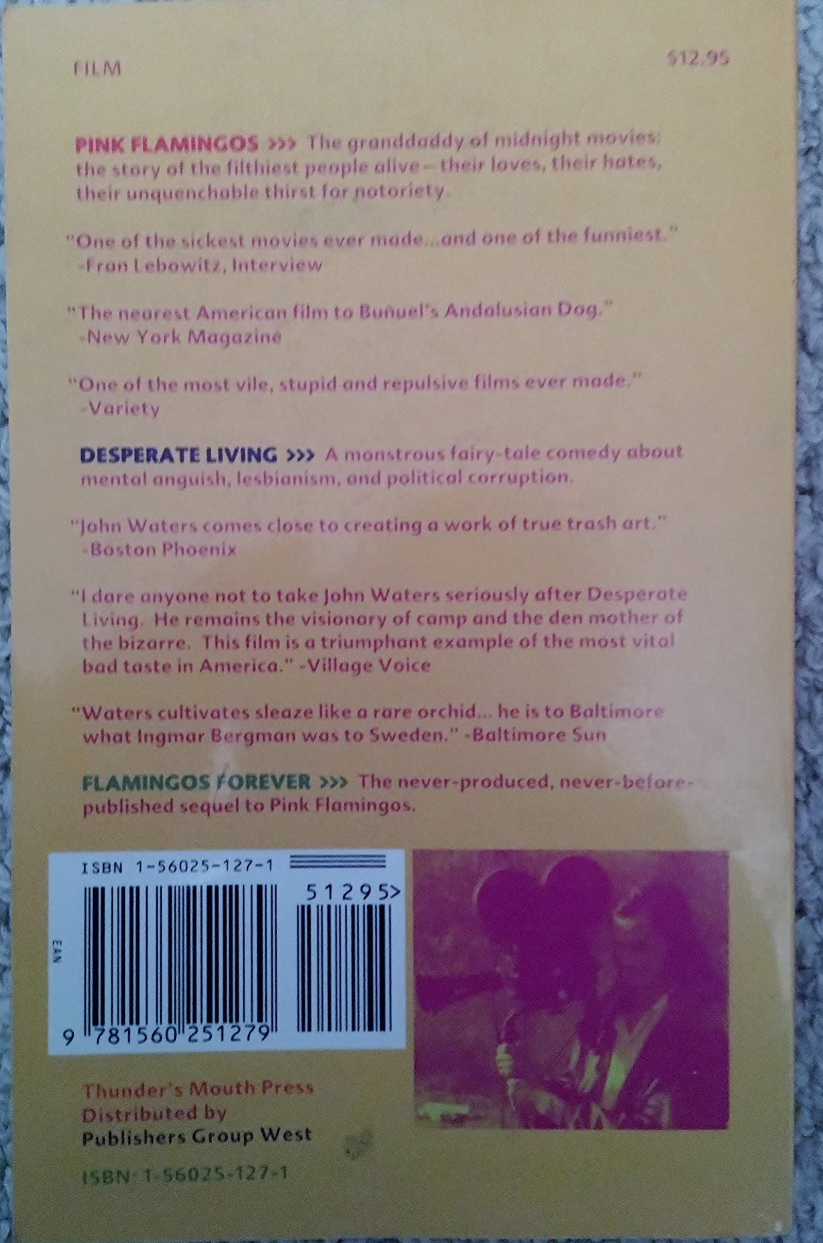 Trash Trio: Pink Flamingos, Desperate Living and Flamingos Forever,Used