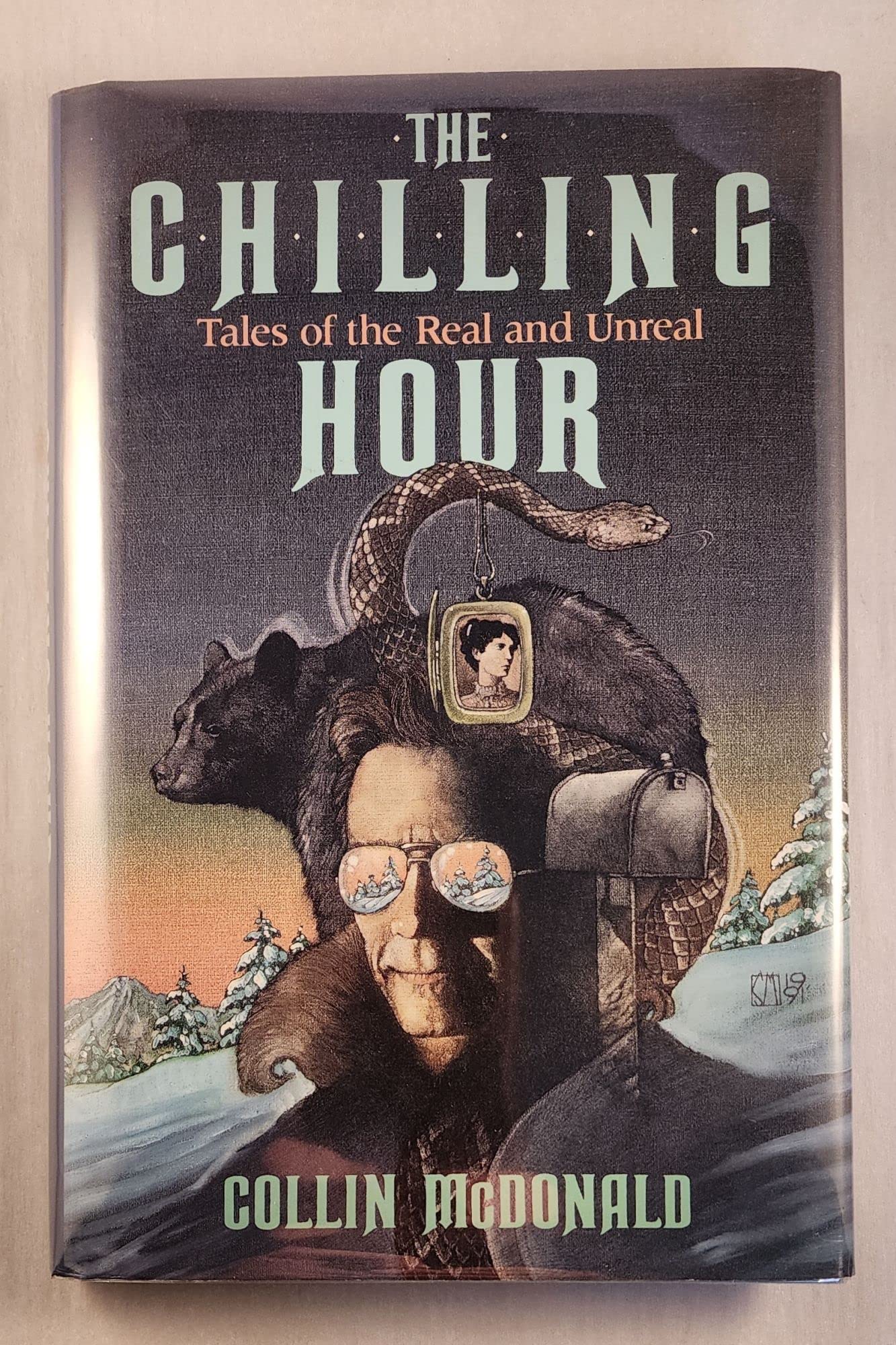 The Chilling Hour: Tales of the Real and Unreal,Used