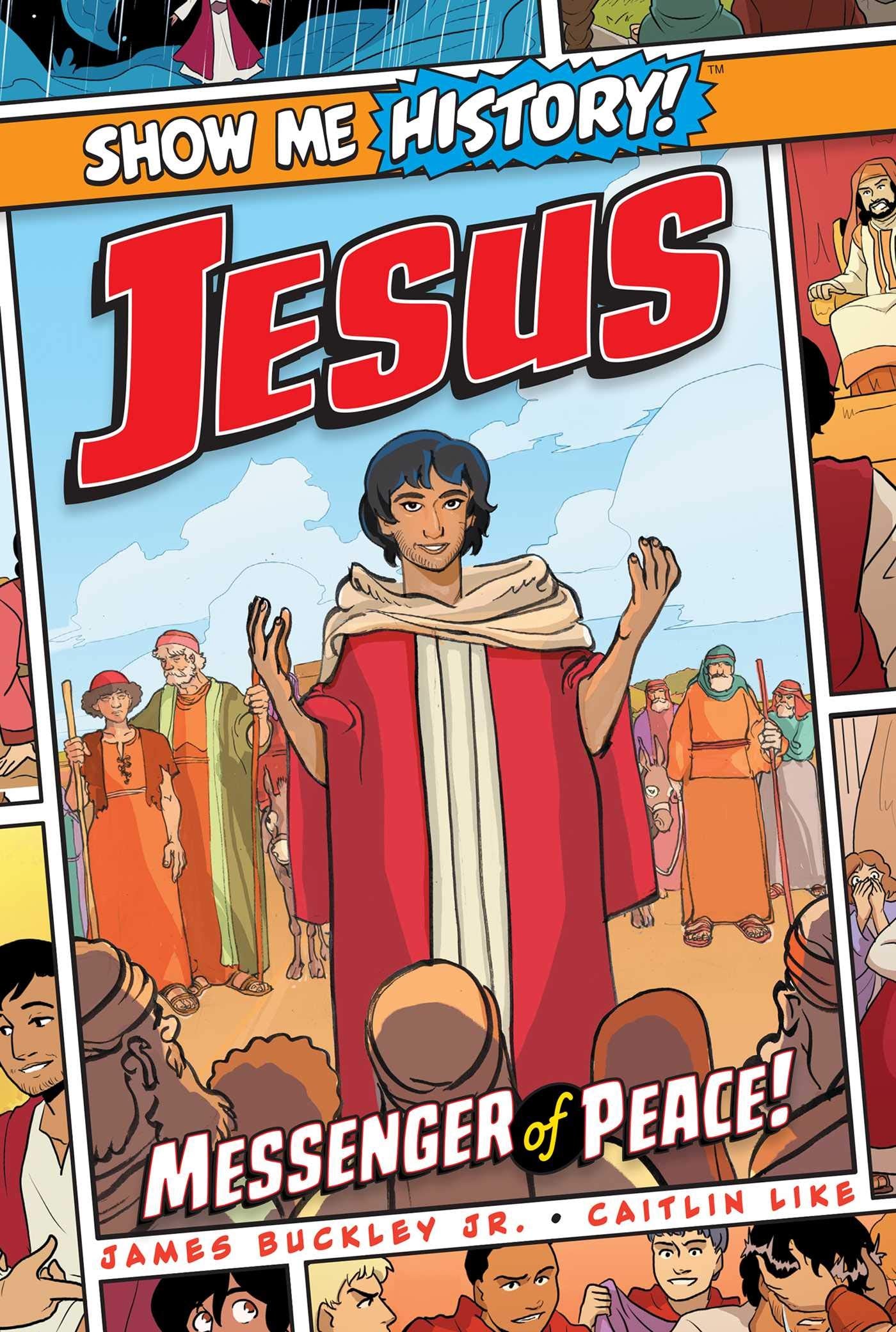 Jesus: Messenger of Peace! (Show Me History!),Used