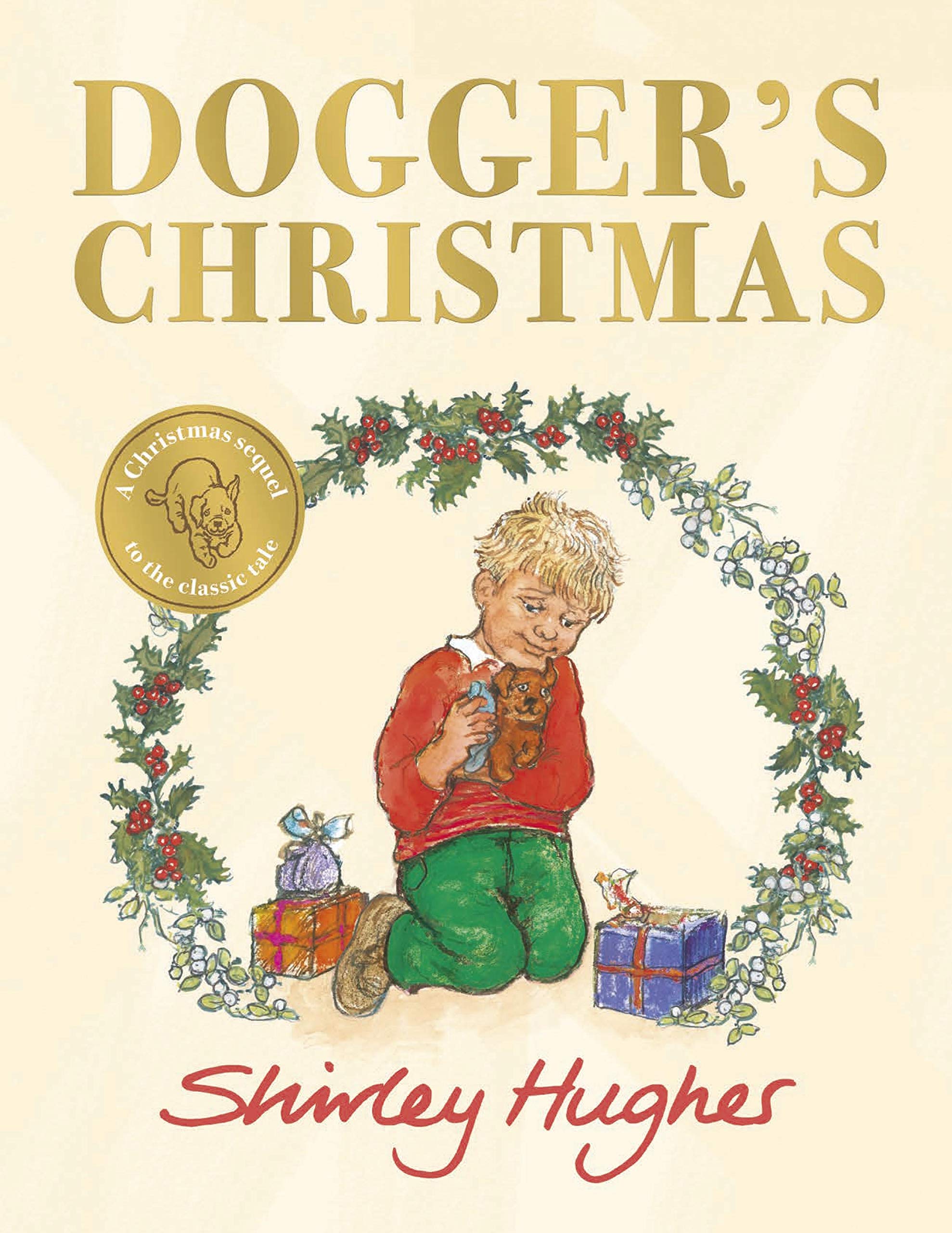 Dogger's Christmas: A classic seasonal sequel to the beloved Dogger,Used