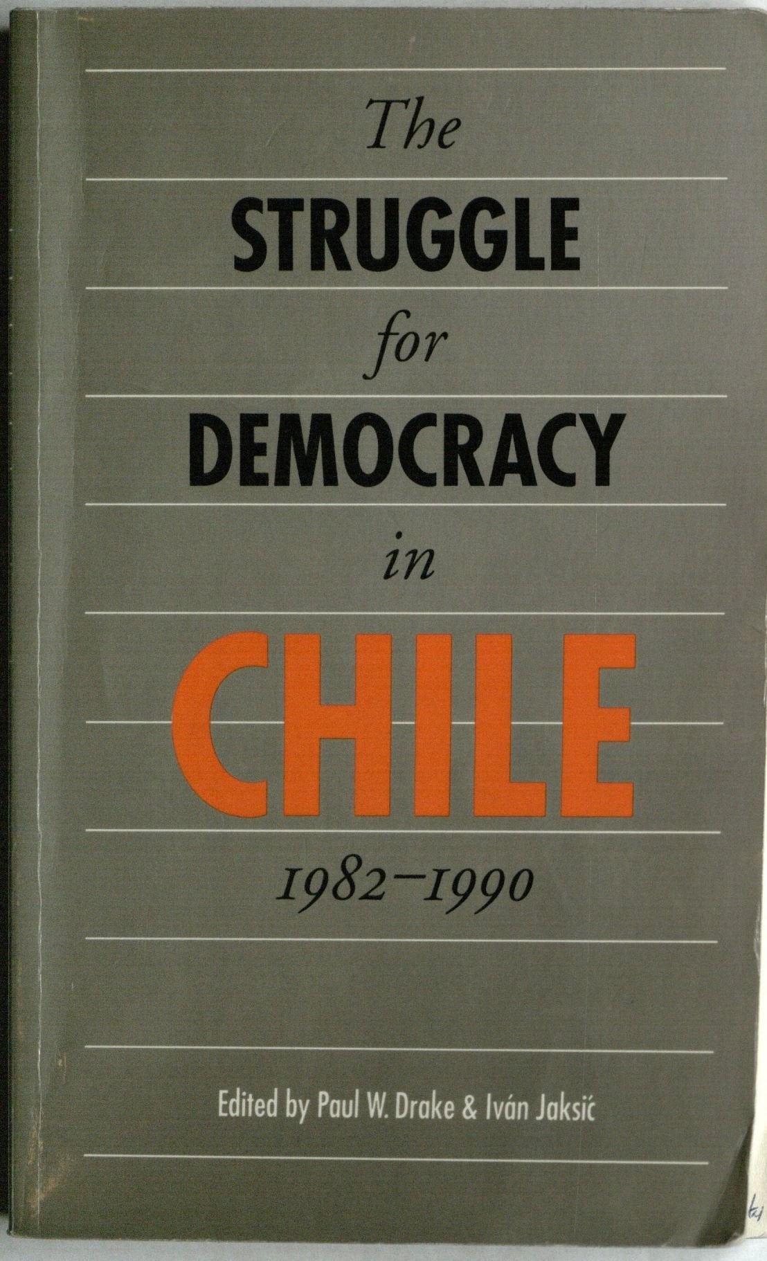 The Struggle for Democracy in Chile, 19821990 (Latin American Studies Series),Used