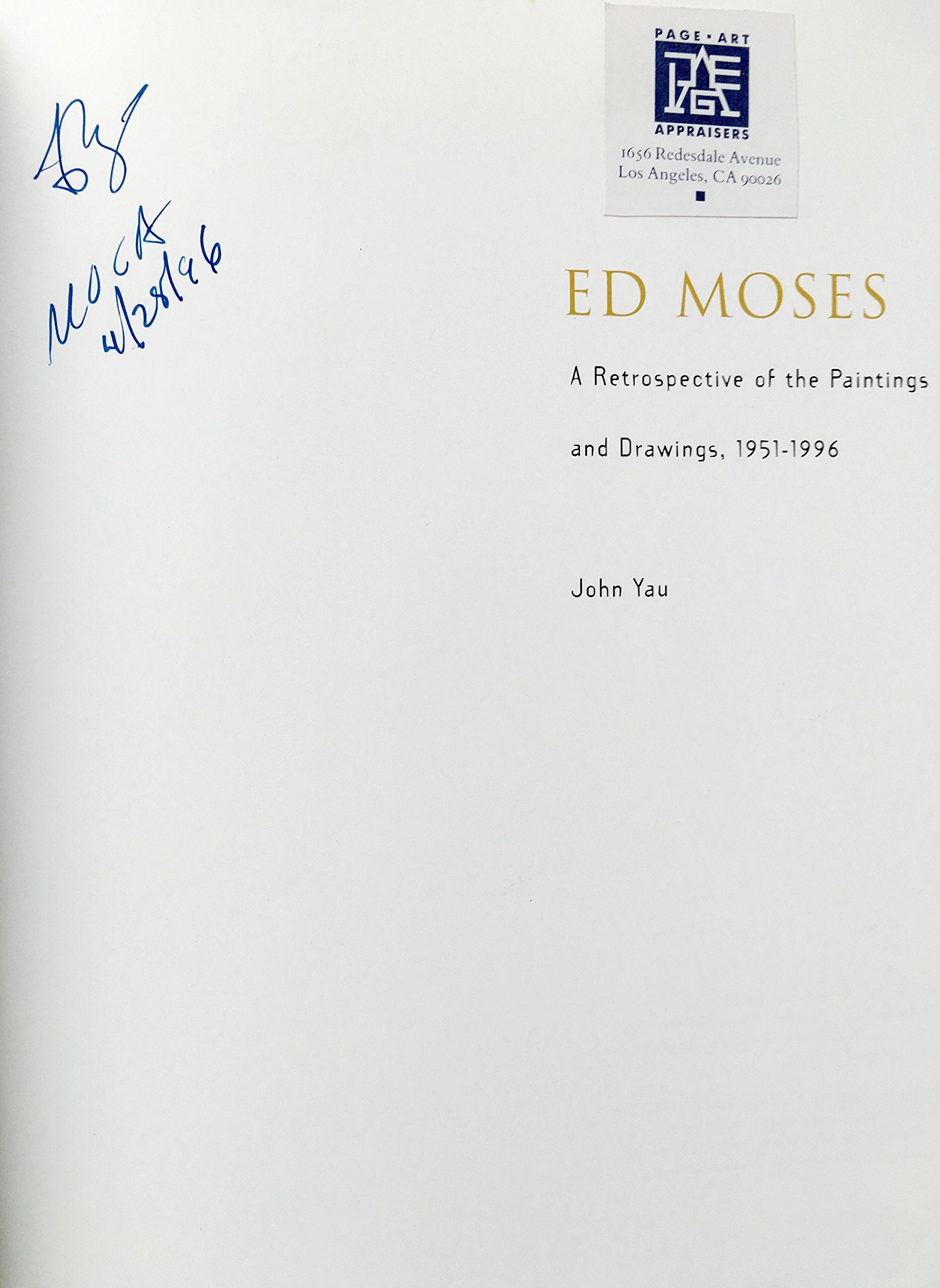 Ed Moses: A Retrospective of Paintings and Drawings, 19511996,Used