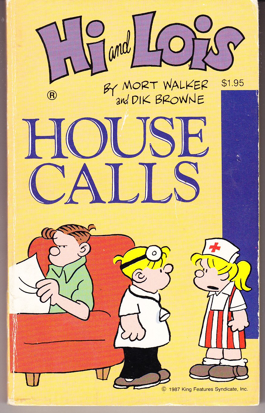 Hi and Lois: House Calls,Used