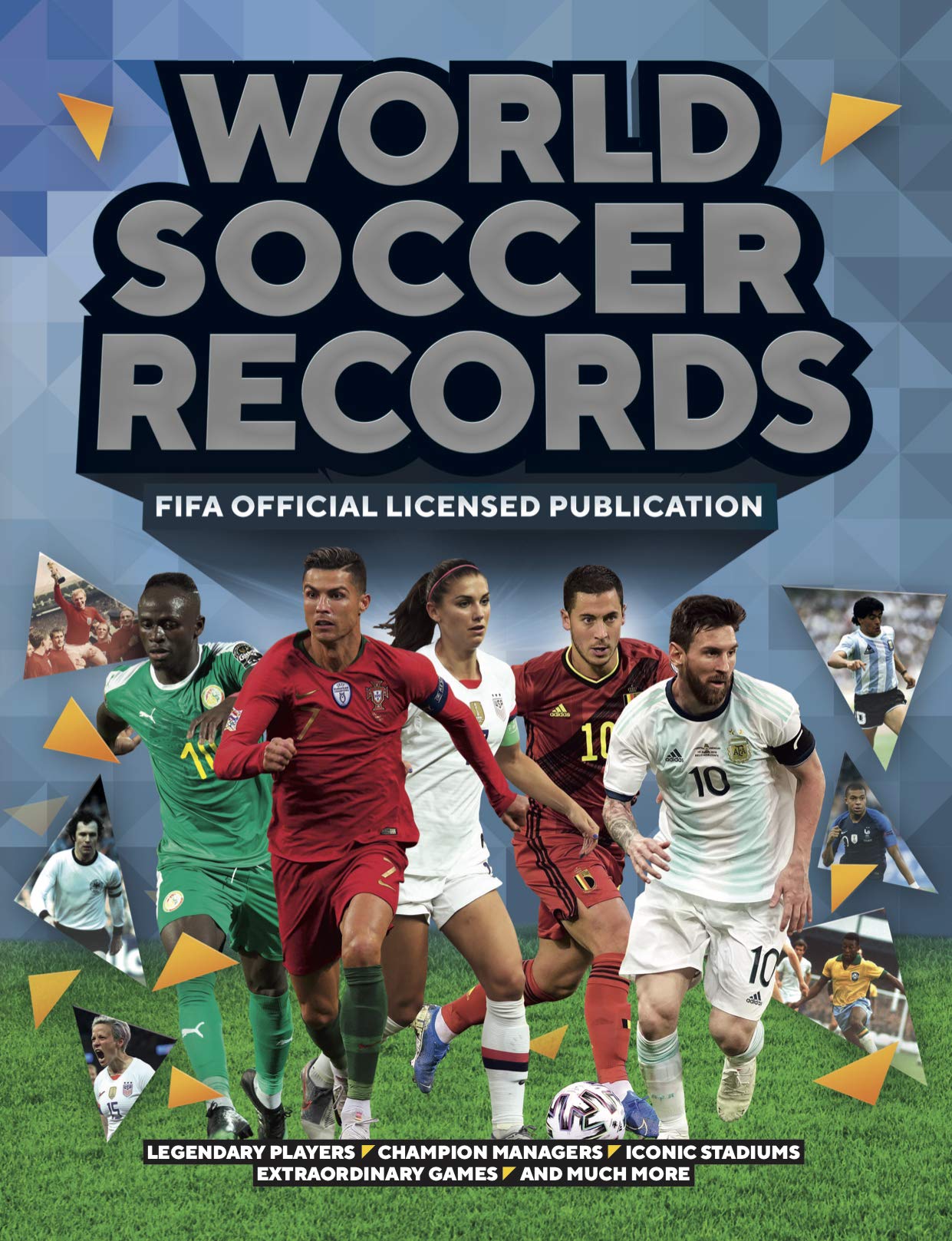 World Soccer Records 2021: FIFA Official Publication, Legendary Players, Champion Managers, Iconic Stadiums, Extraordinary Games,Used