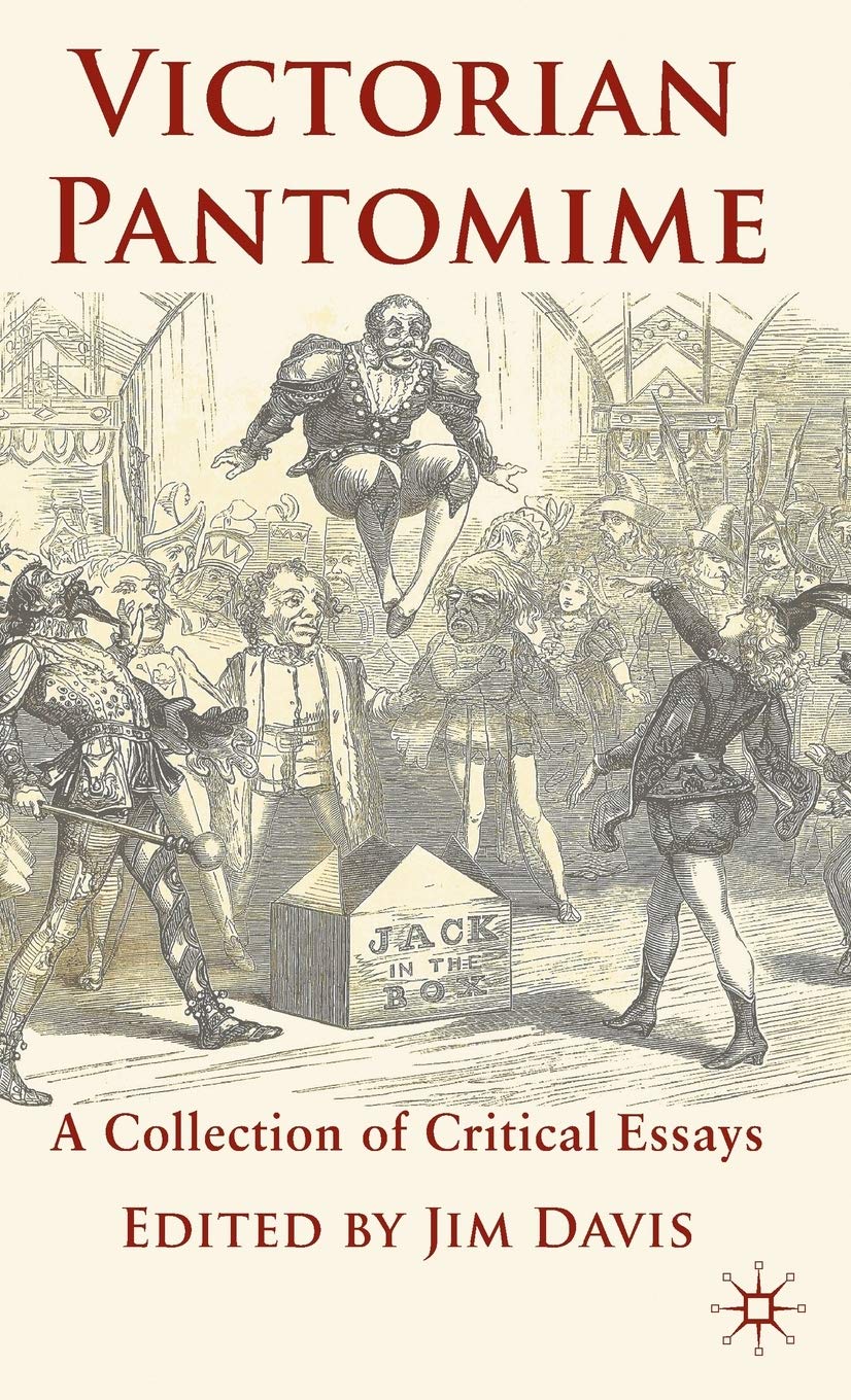 Victorian Pantomime: A Collection of Critical Essays,Used
