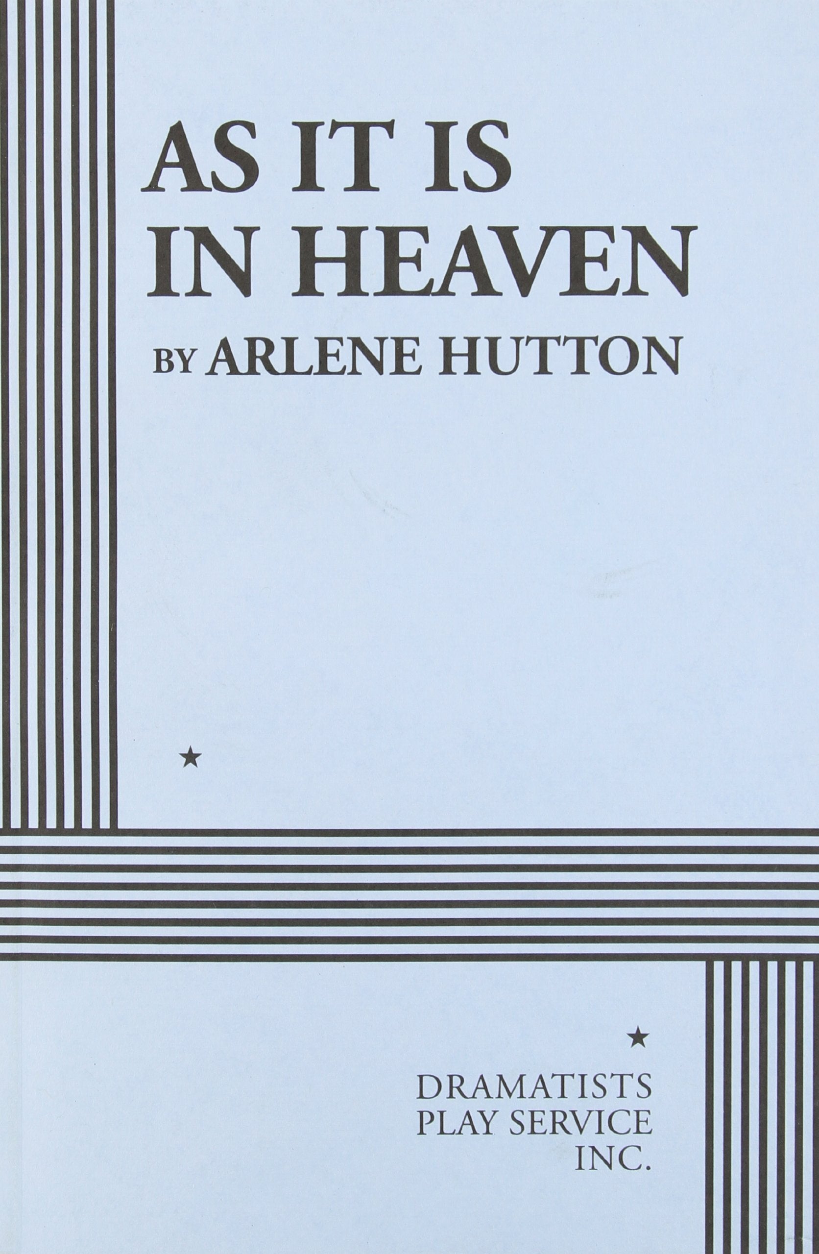 As It is in Heaven  Acting Edition,New