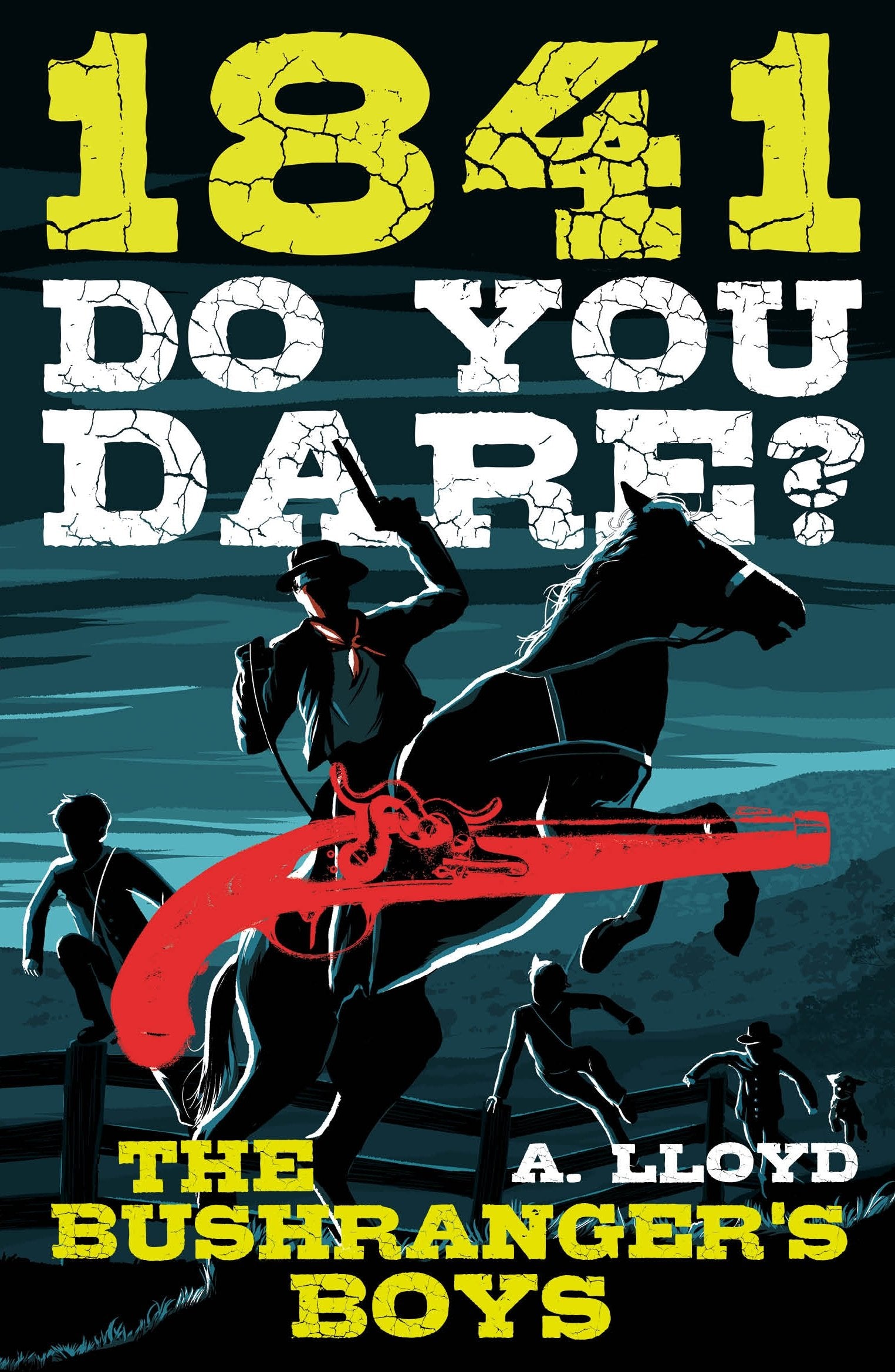 1841: Bushranger's Boys (Do You Dare?),Used