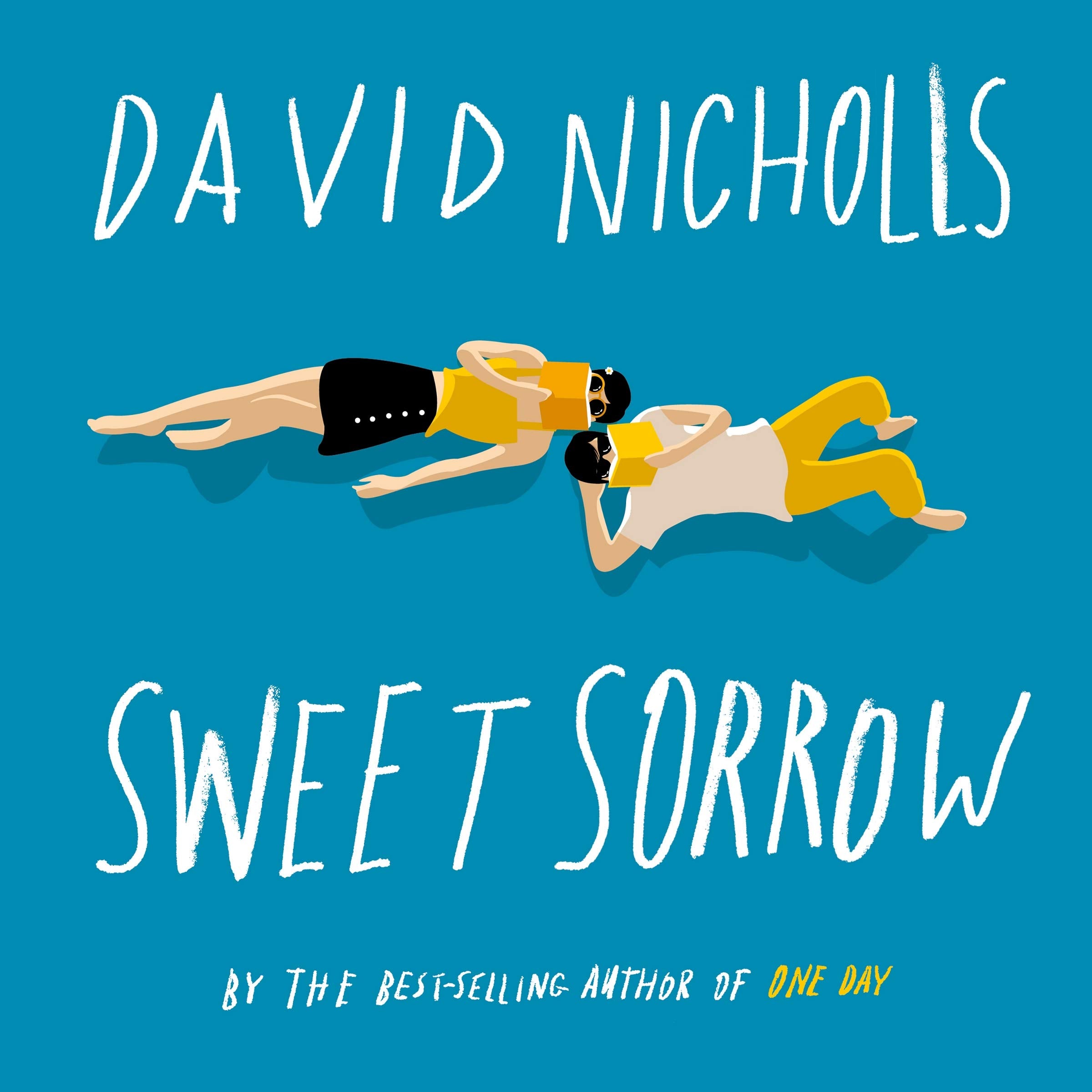 Sweet Sorrow: The longawaited new novel from the bestselling author of ONE DAY,Used