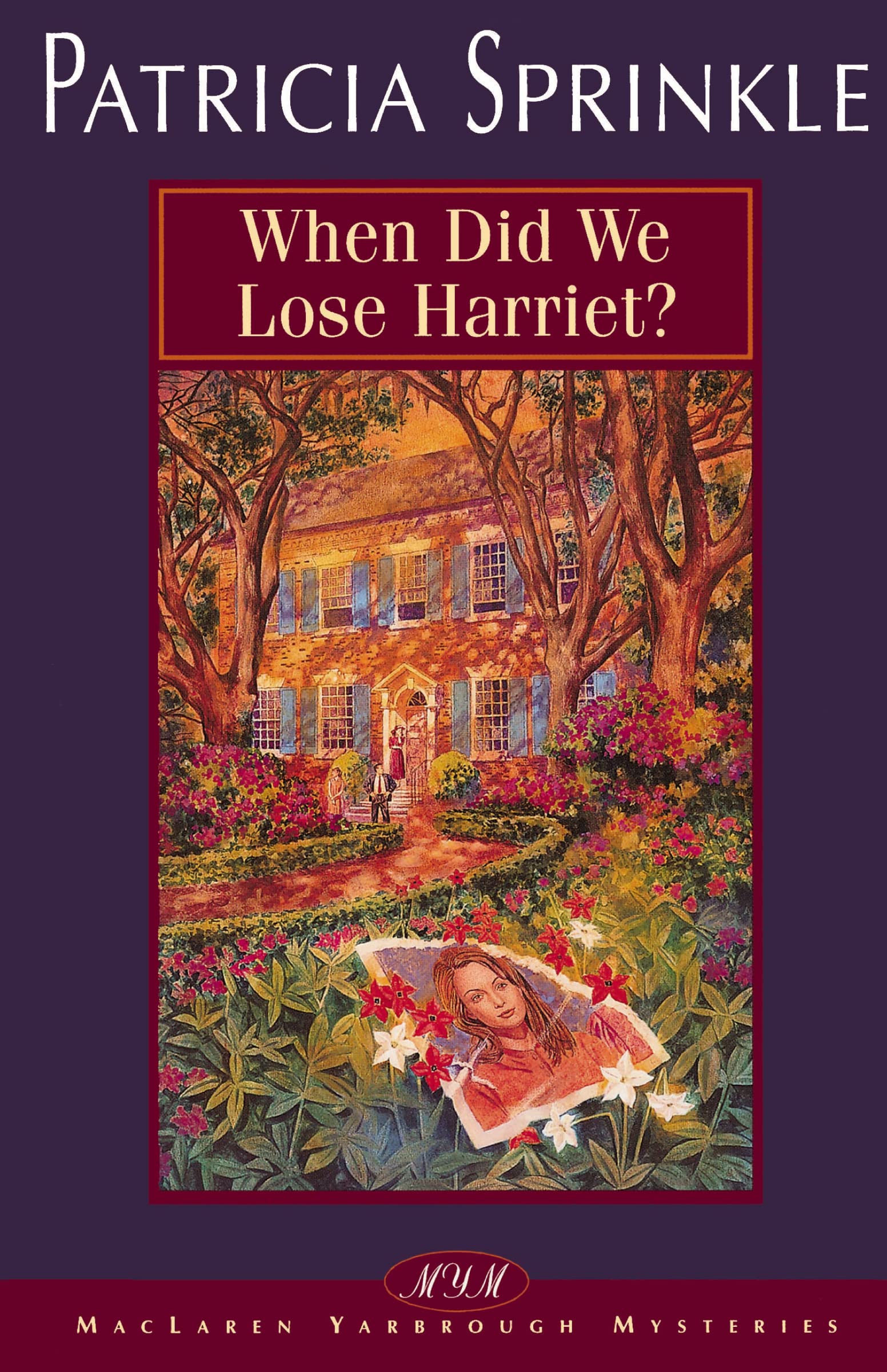 When Did We Lose Harriet? (Thoroughly Southern Mysteries, No. 1),Used