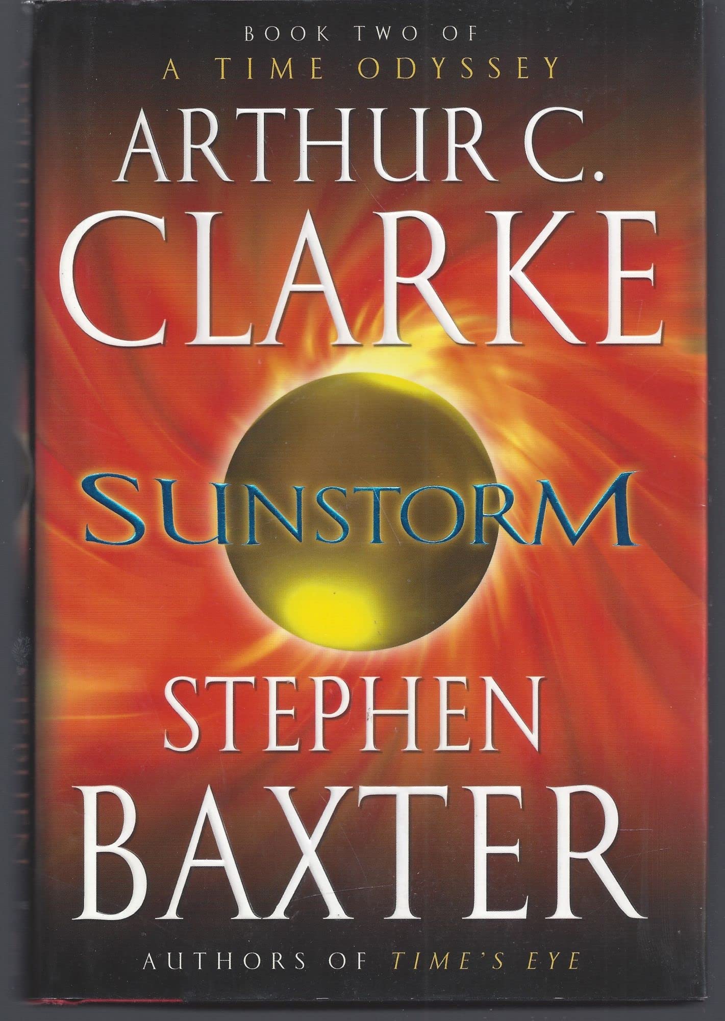 Sunstorm (A Time Odyssey, Book 2),New