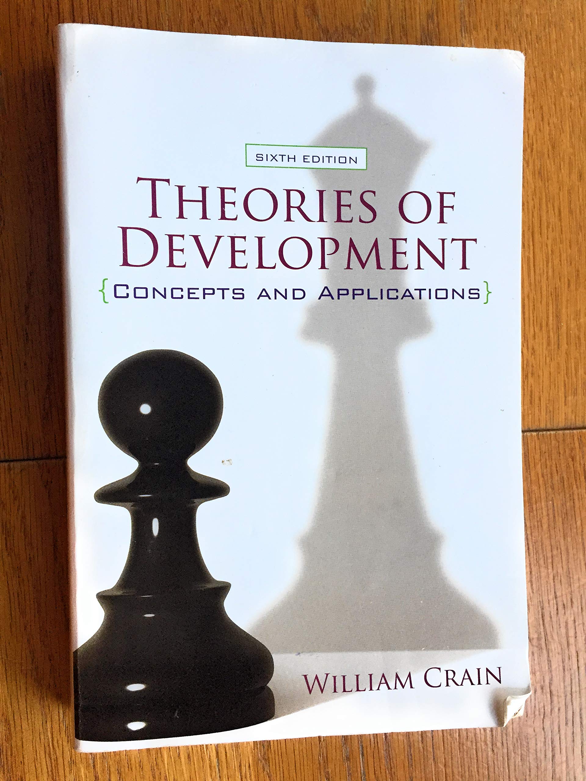 Theories of Development: Concepts and Applications: Concepts and Applications,Used