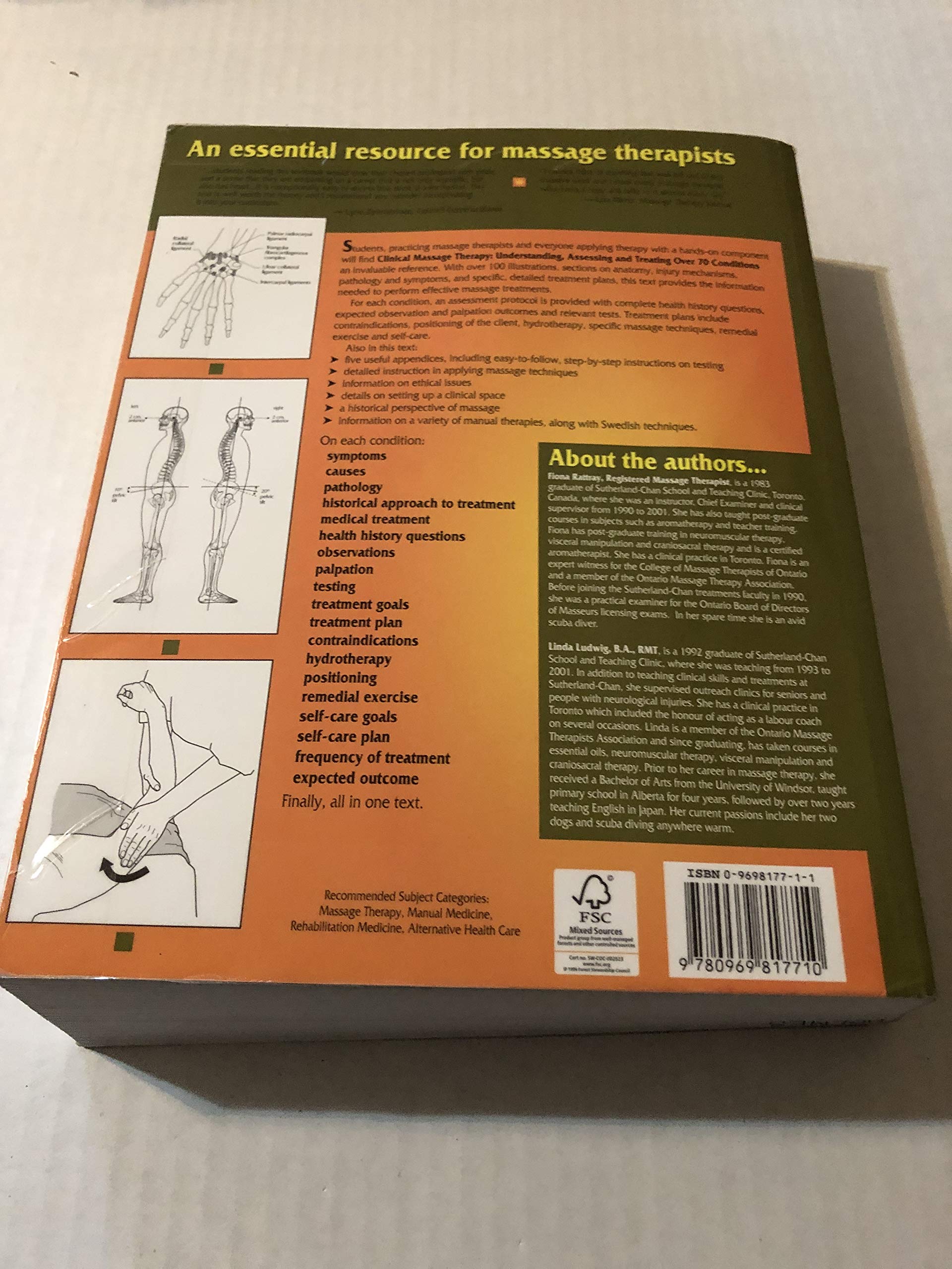 Clinical Massage Therapy: Understanding, Assessing And Treating Over 70 Conditions,Used