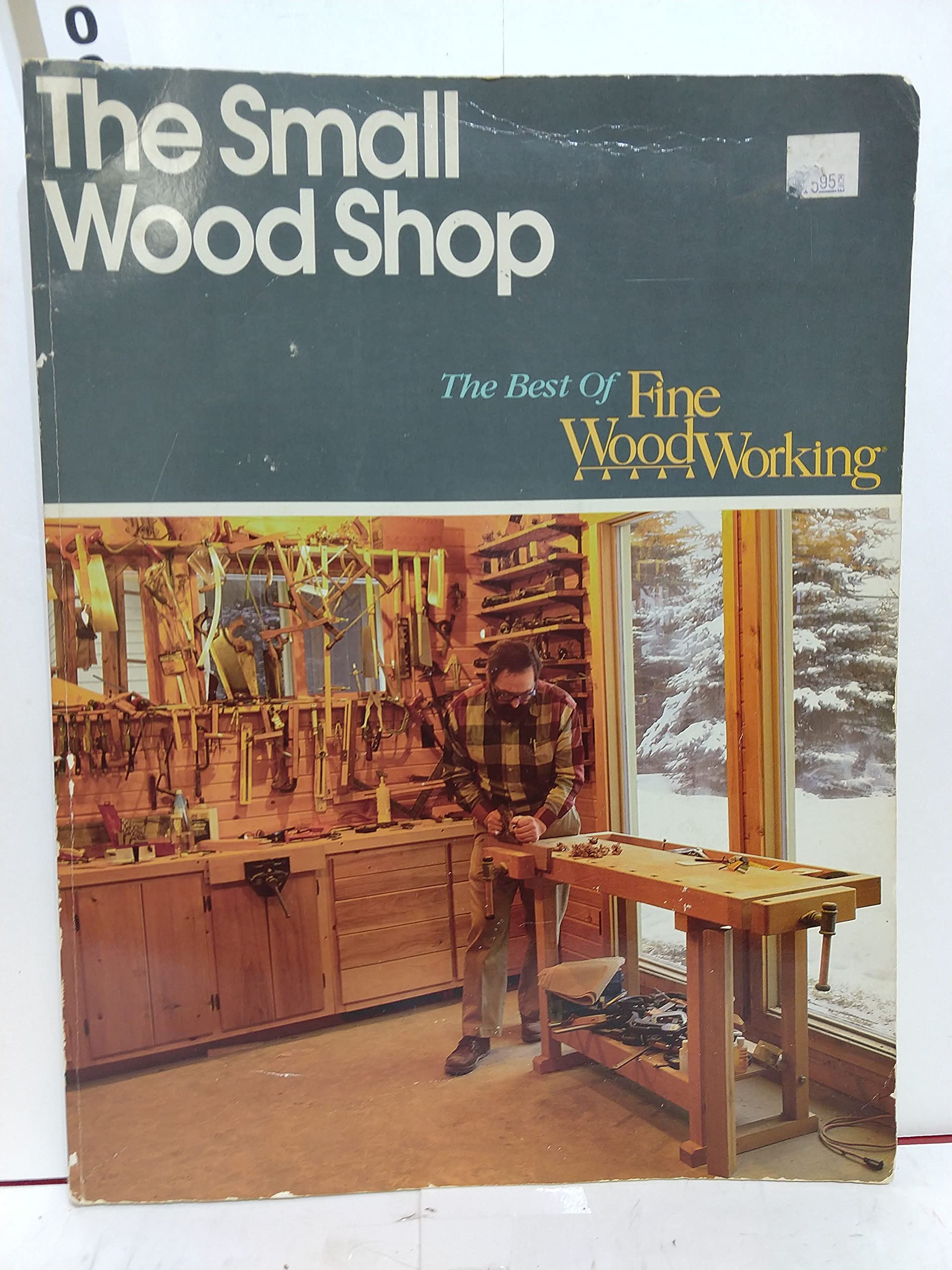 The Small Wood Shop (Best of Fine Woodworking),Used