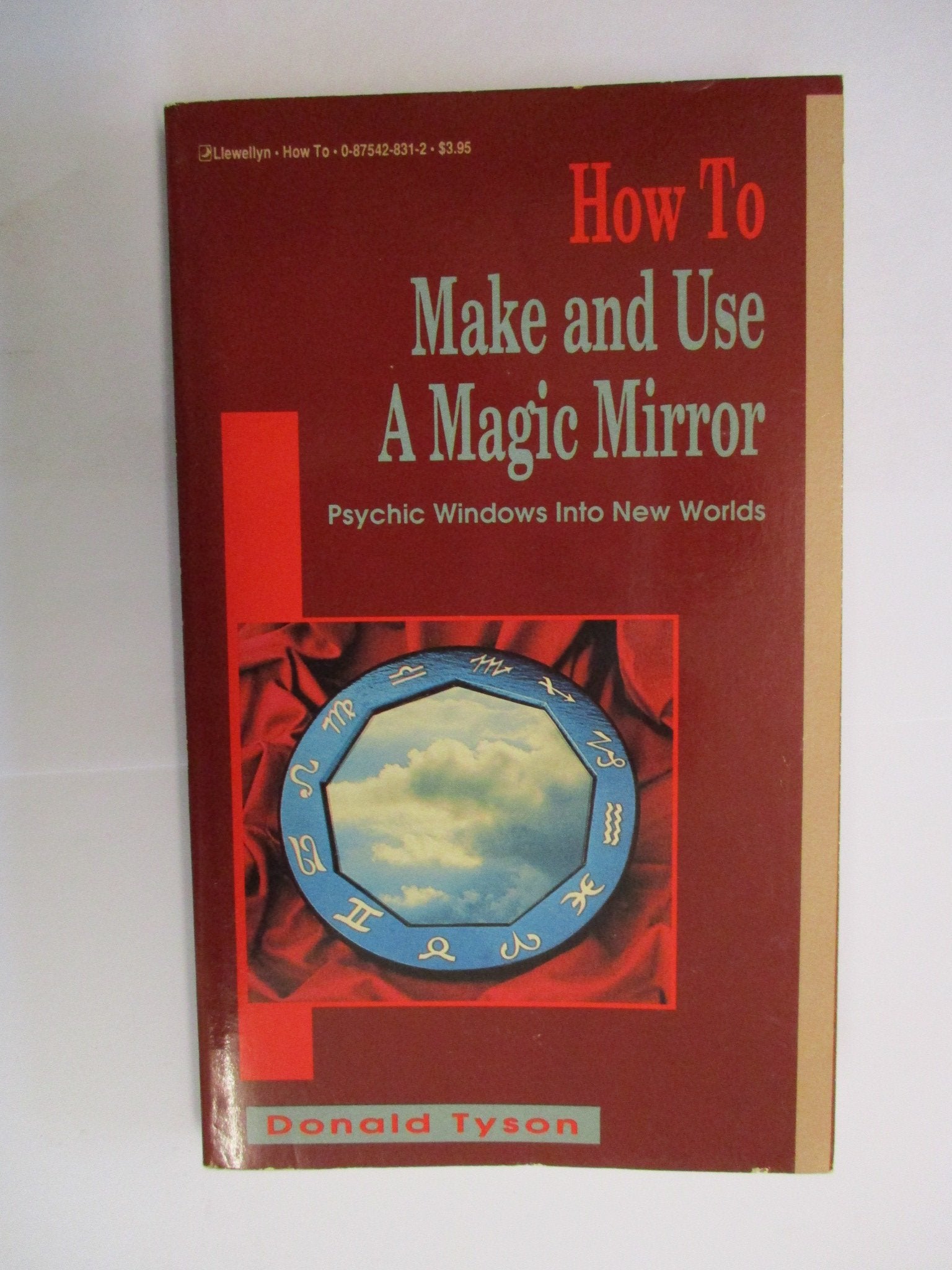 How To Make And Use A Magic Mirror Psychic Windows Into New Worlds (How To Series),Used