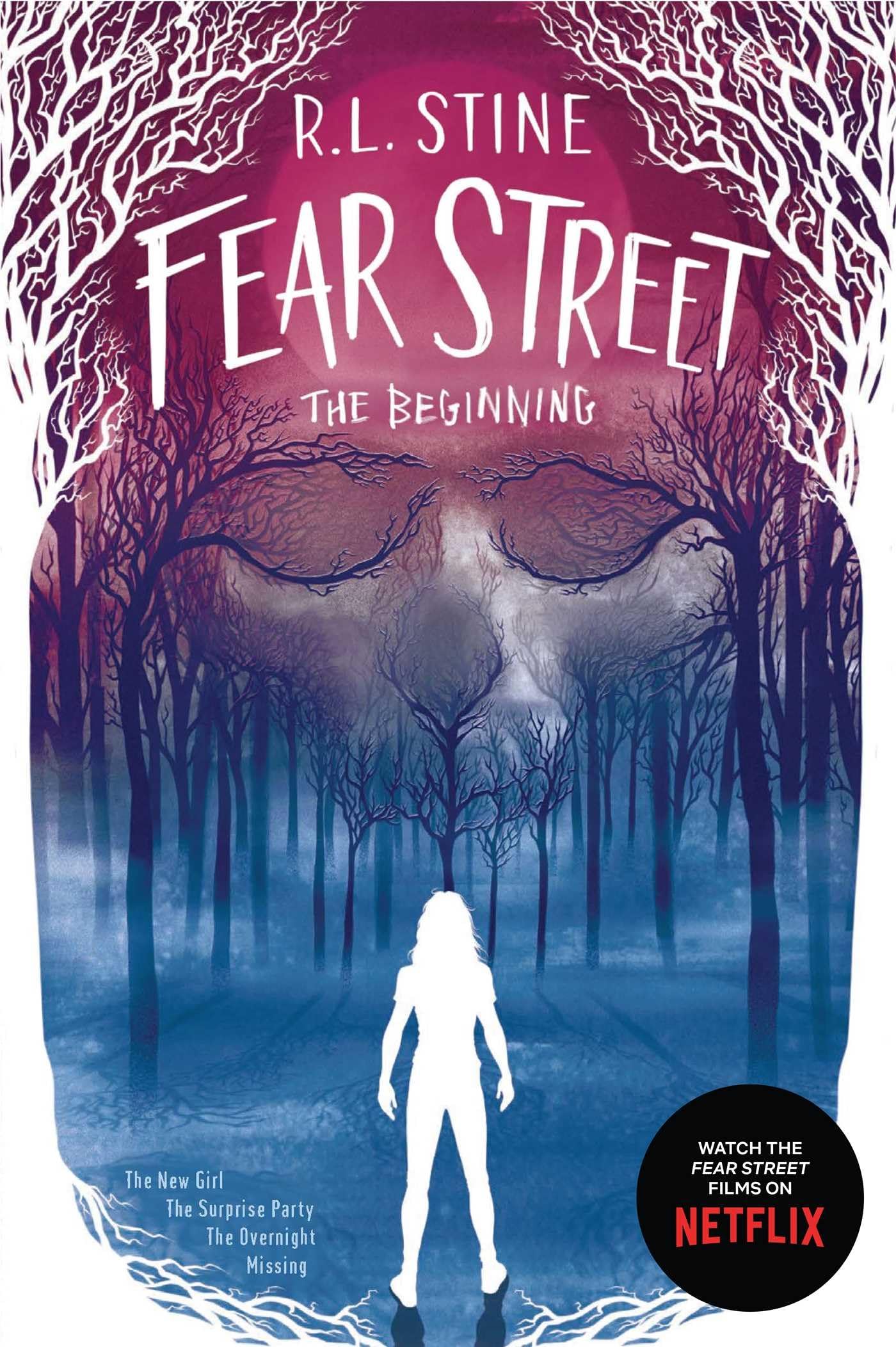 Fear Street The Beginning: The New Girl; The Surprise Party; The Overnight; Missing,New
