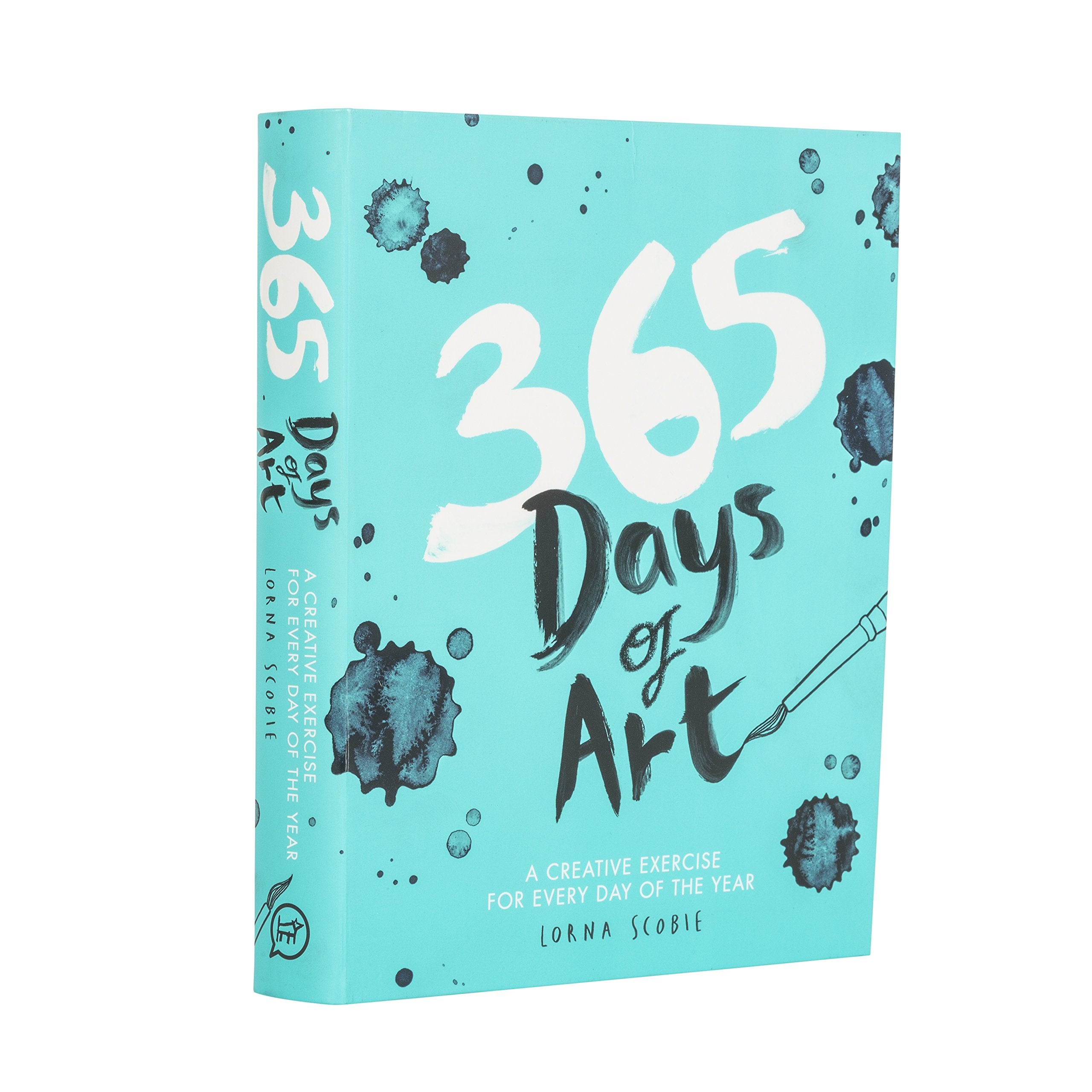 365 Days of Art: A Creative Exercise for Every Day of the Year,New
