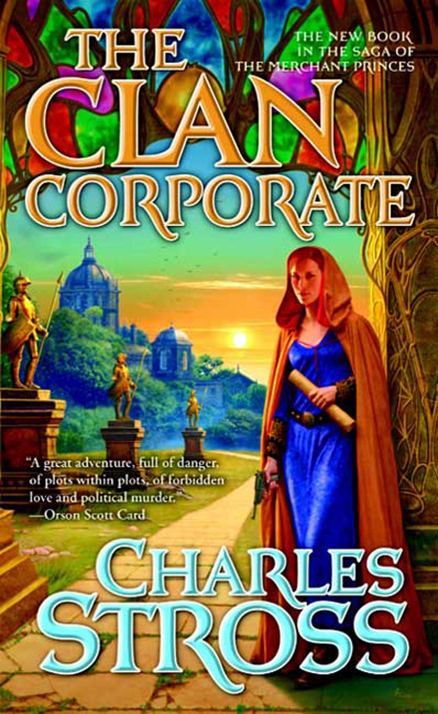 The Clan Corporate: Book Three of The Merchant Princes,New