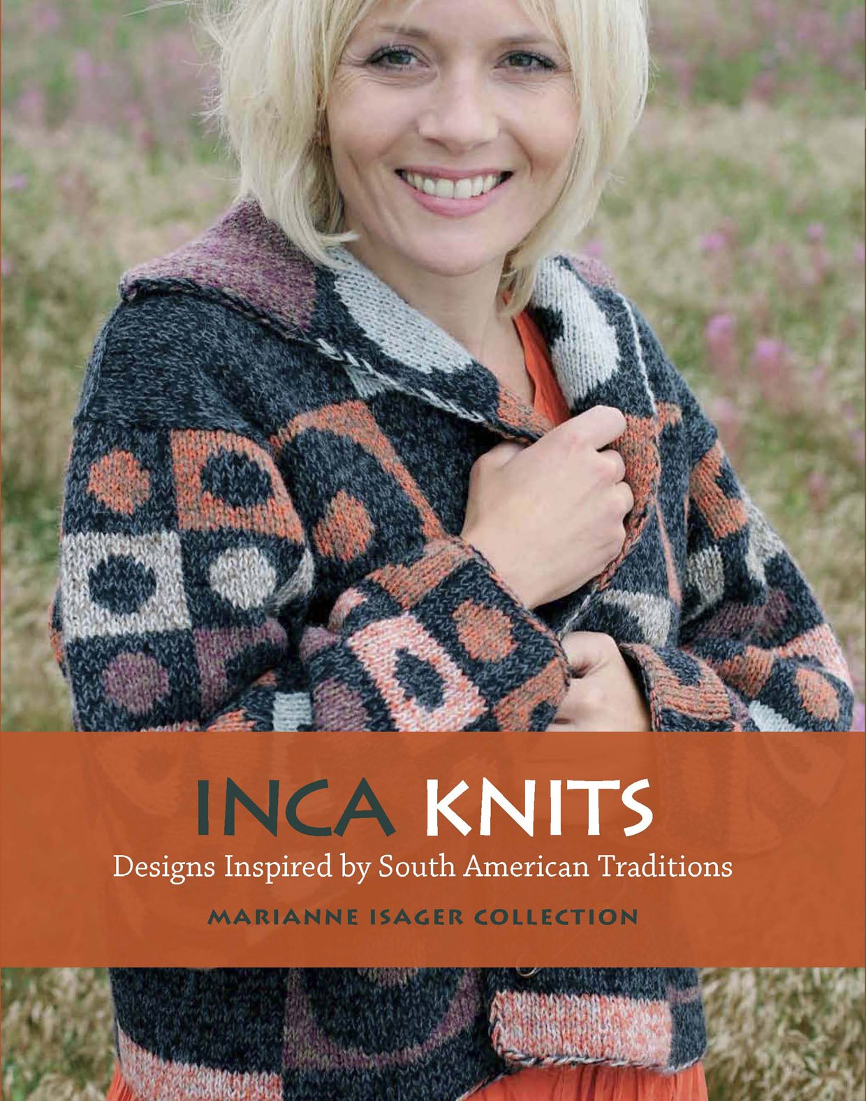 Inca Knits: Designs Inspired by South American Folk Traditions,Used