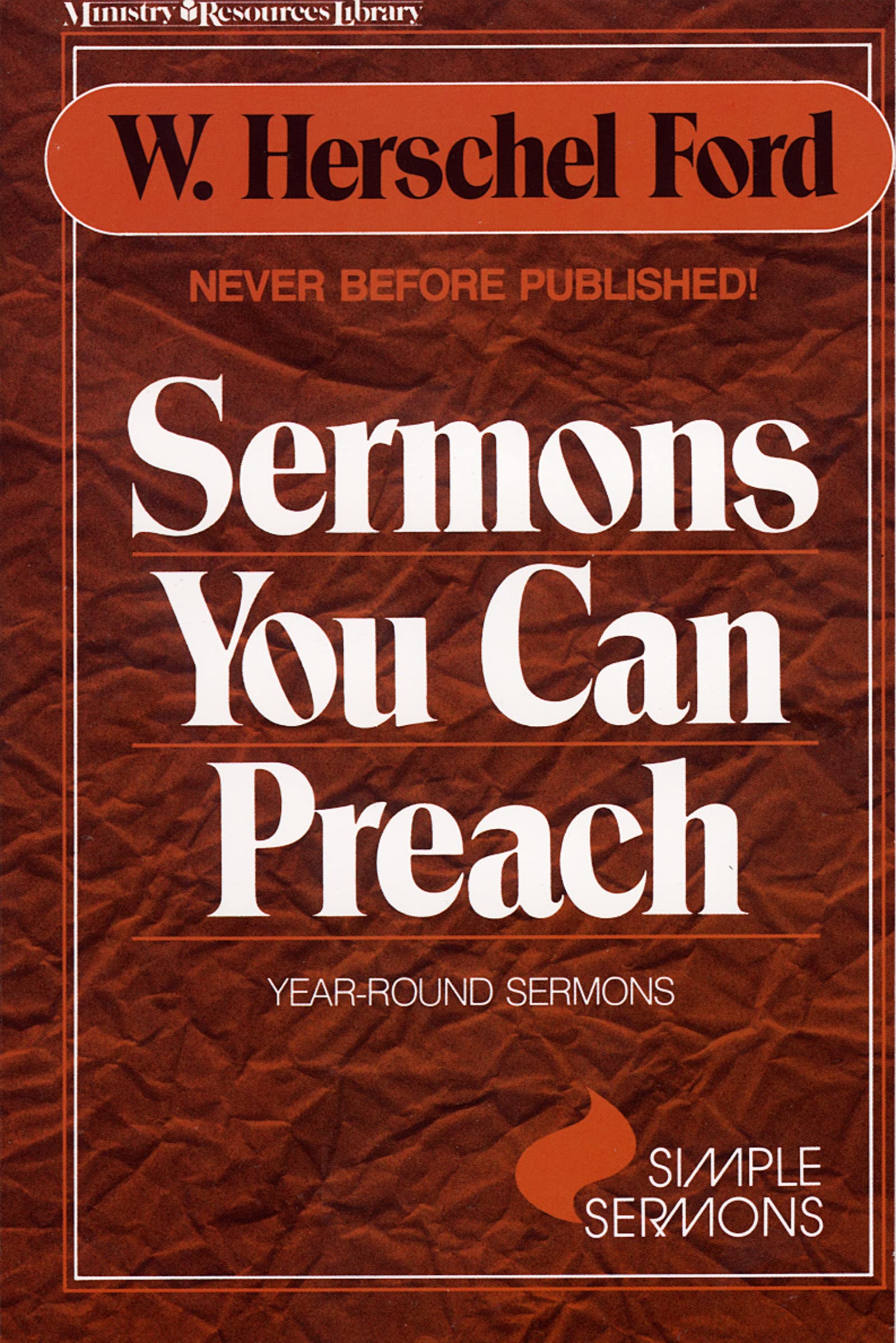 Sermons You Can Preach: Year Round Sermons (Simple Sermon Series),New