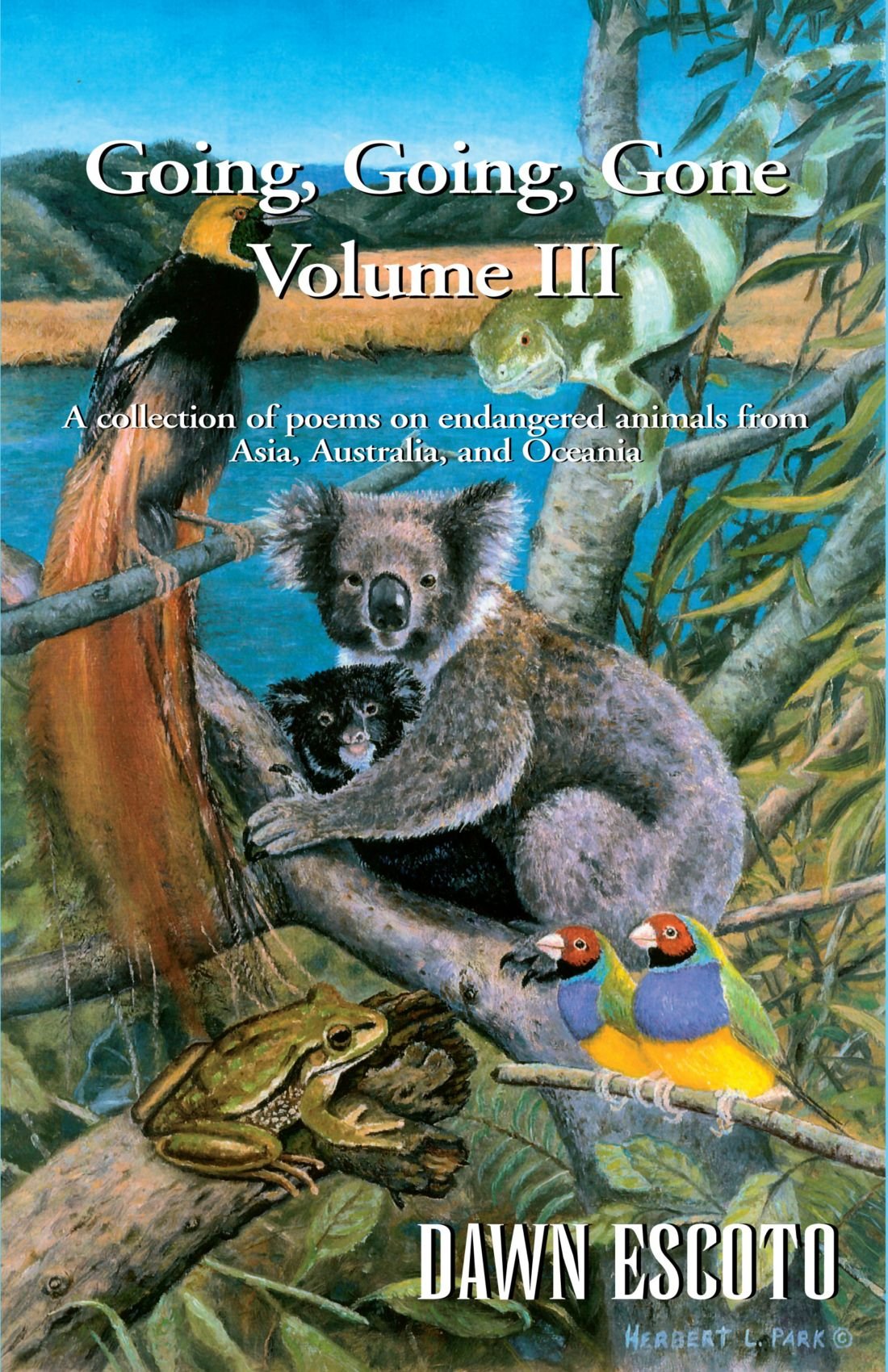 Going, Going, Gone Volume III: A collection of poems on endangered animals from Asia, Australia, and Oceania,Used