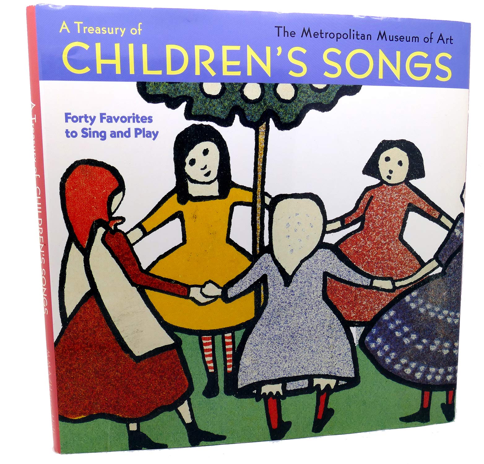 A Treasury Of Children'S Songs: Forty Favorites To Sing And Play,New