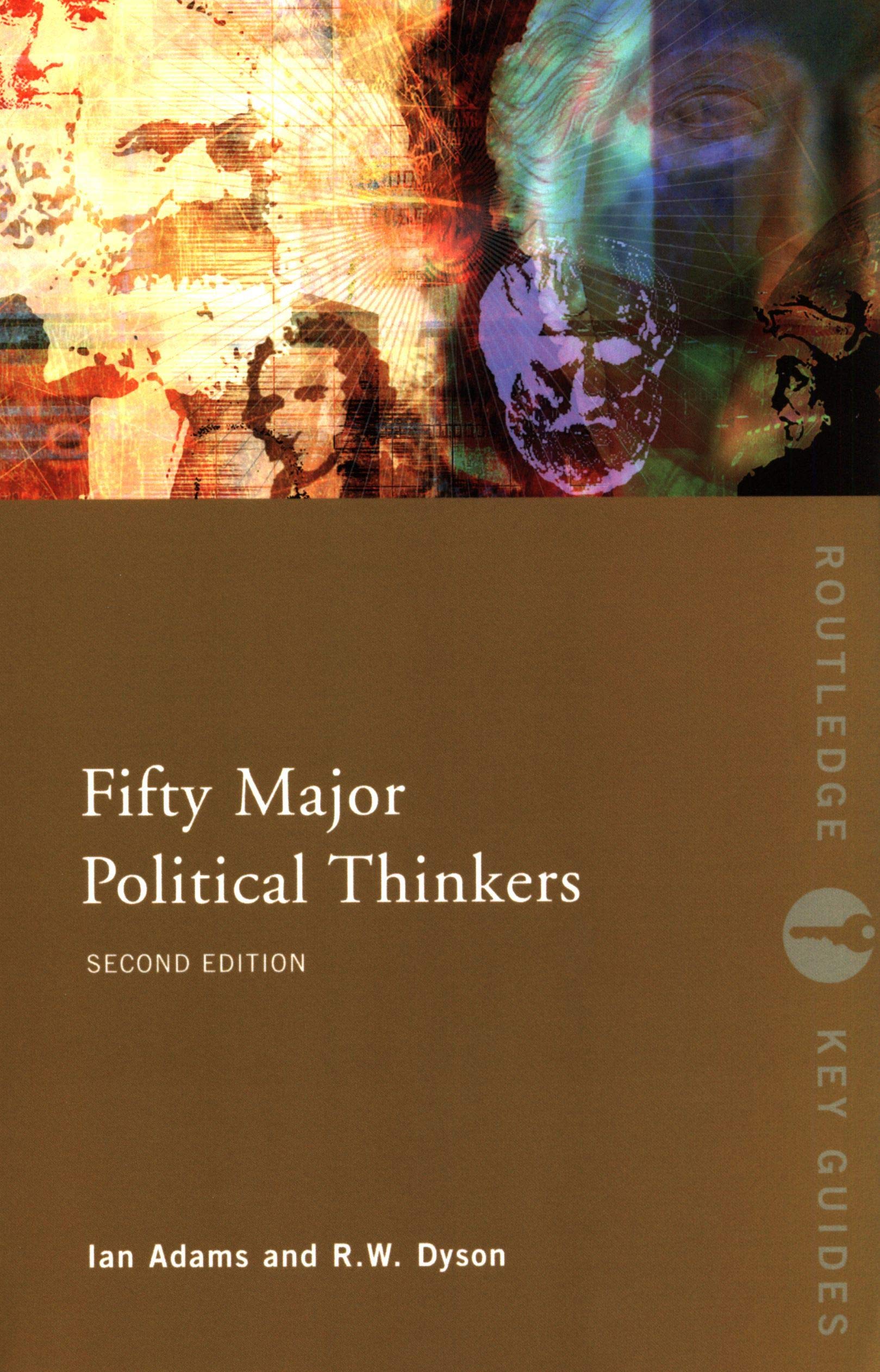 Fifty Major Political Thinkers (Routledge Key Guides),New
