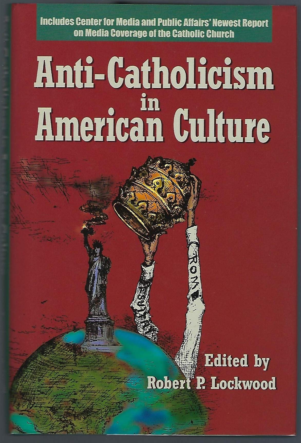 AntiCatholicism in American Culture,Used