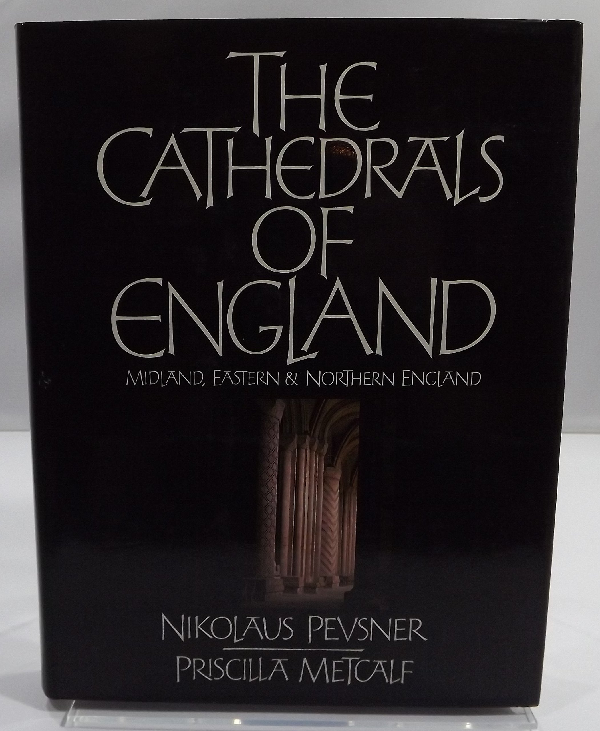 The Cathedrals of England: Midland, Eastern and Northern England,Used