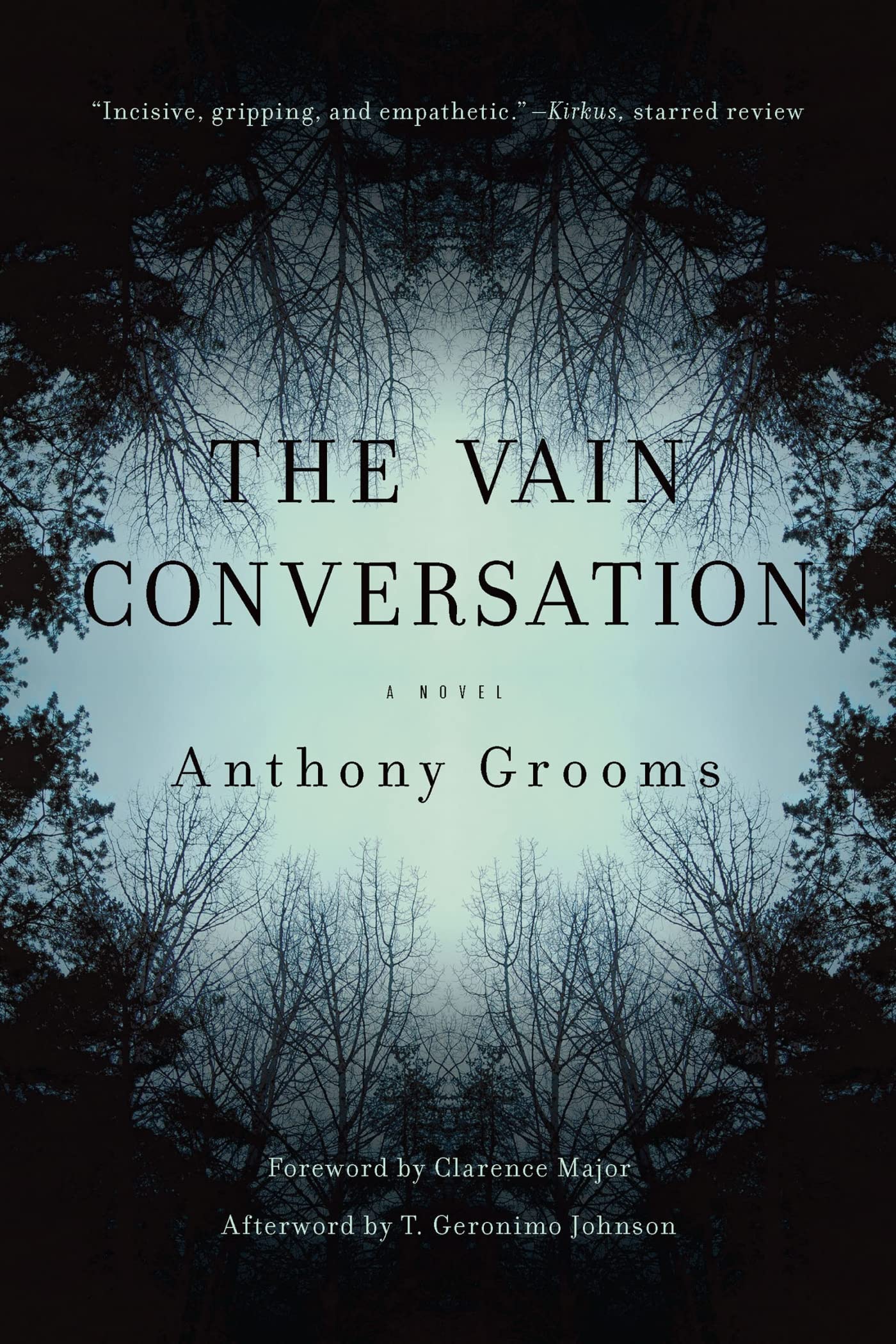 The Vain Conversation: A Novel (Story River Books),Used