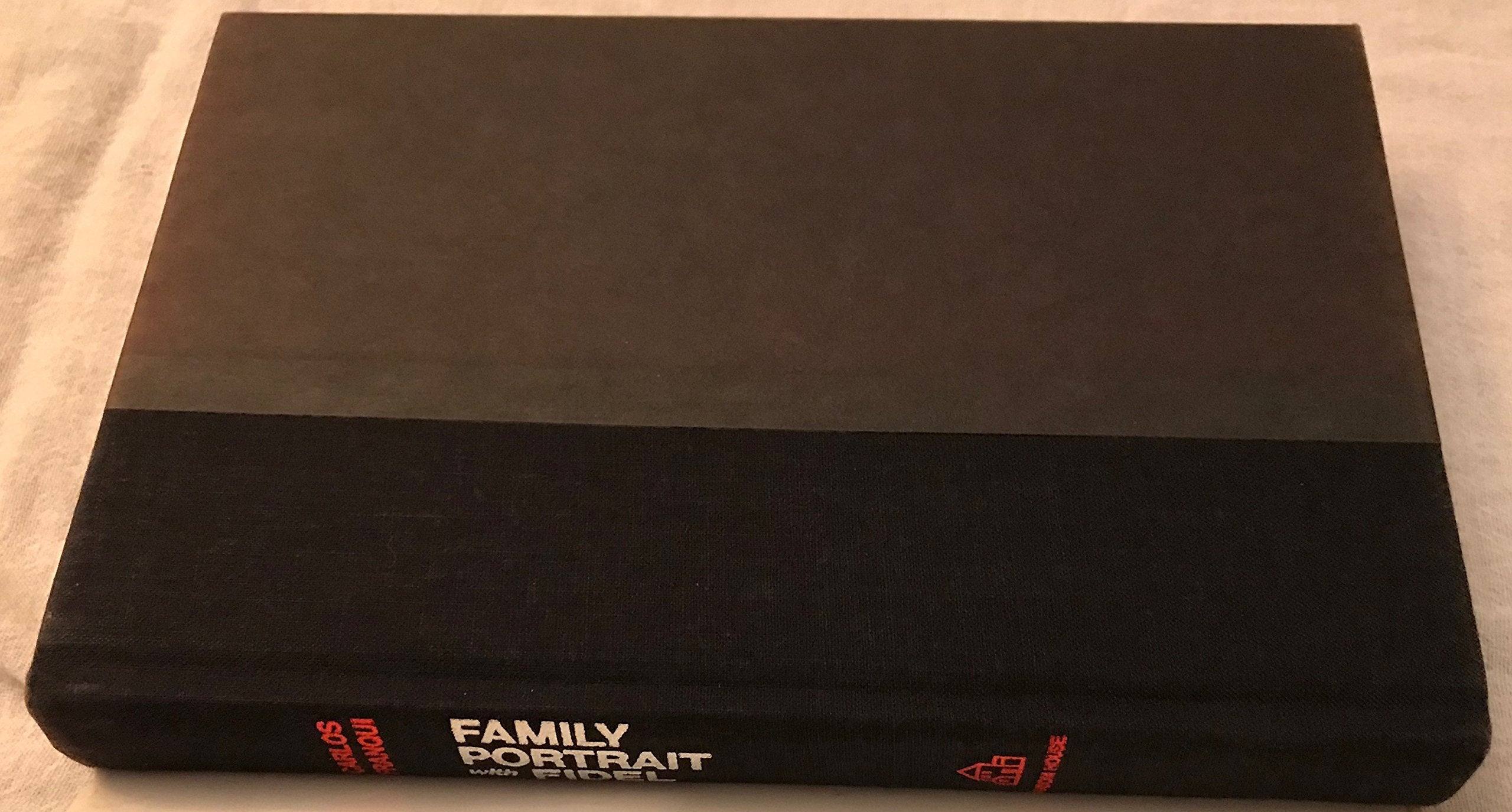Family Portrait With Fidel: A Memoir (English and Spanish Edition),New