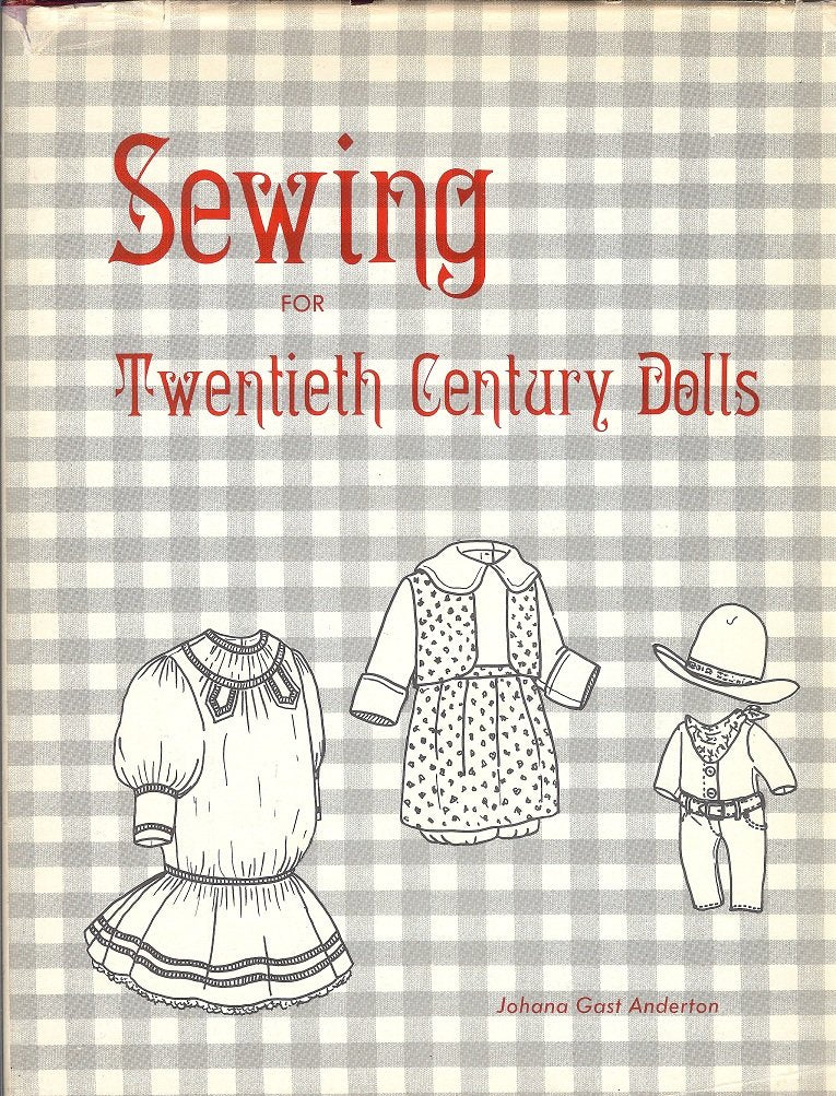 Sewing for Twentieth Century Dolls,Used