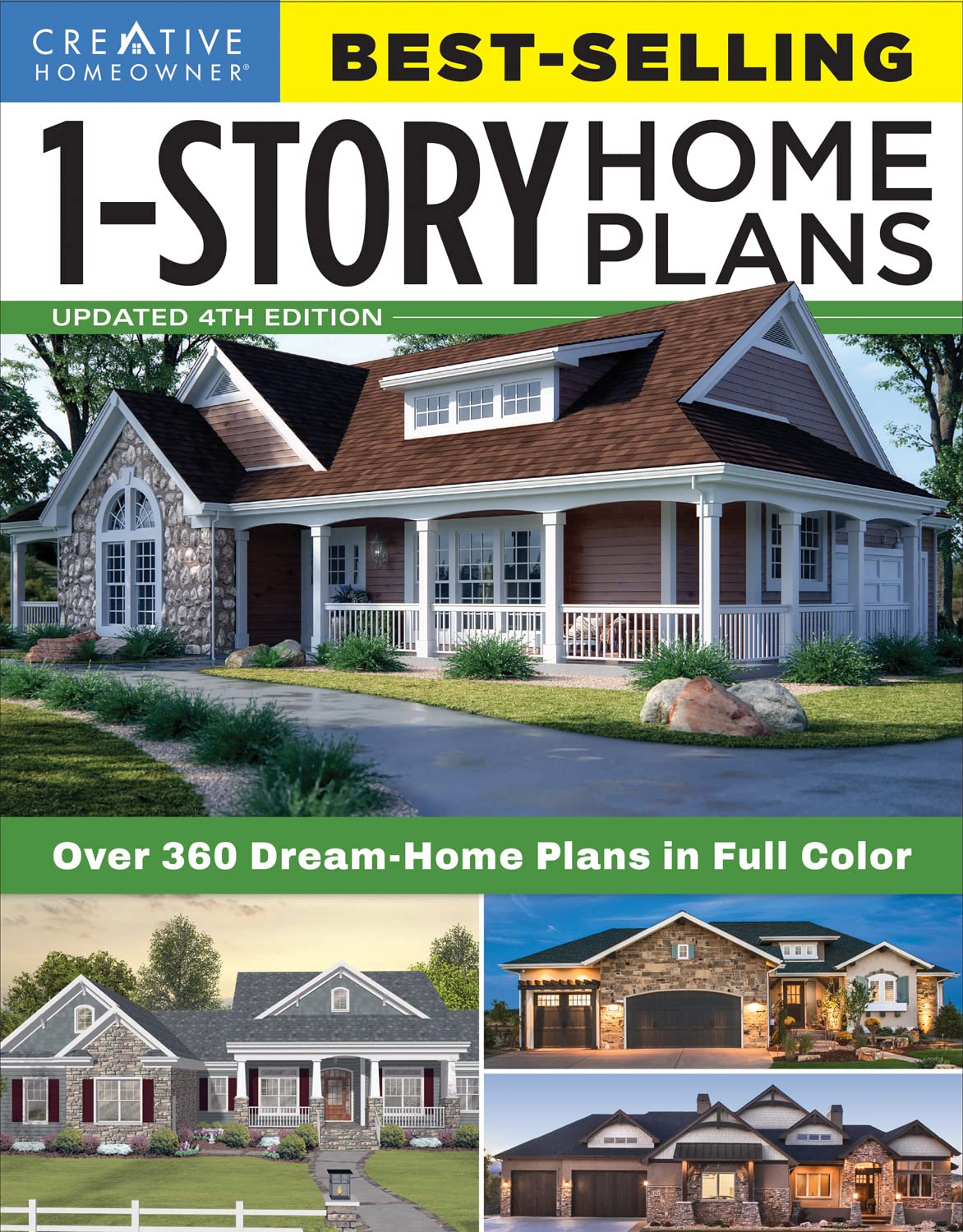 Bestselling 1Story Home Plans, Updated 4Th Edition: Over 360 Dreamhome Plans In Full Color (Creative Homeowner) Craftsman, Co