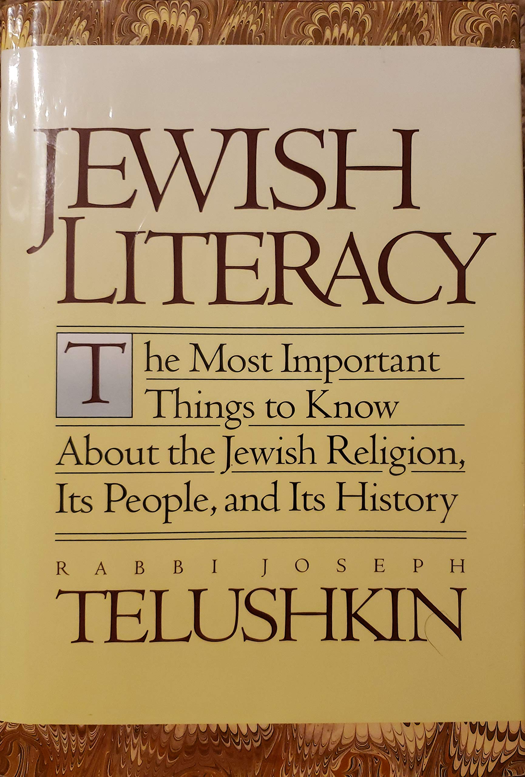Jewish Literacy: The Most Important Things To Know About The Jewish Religion, Its People And Its History,New